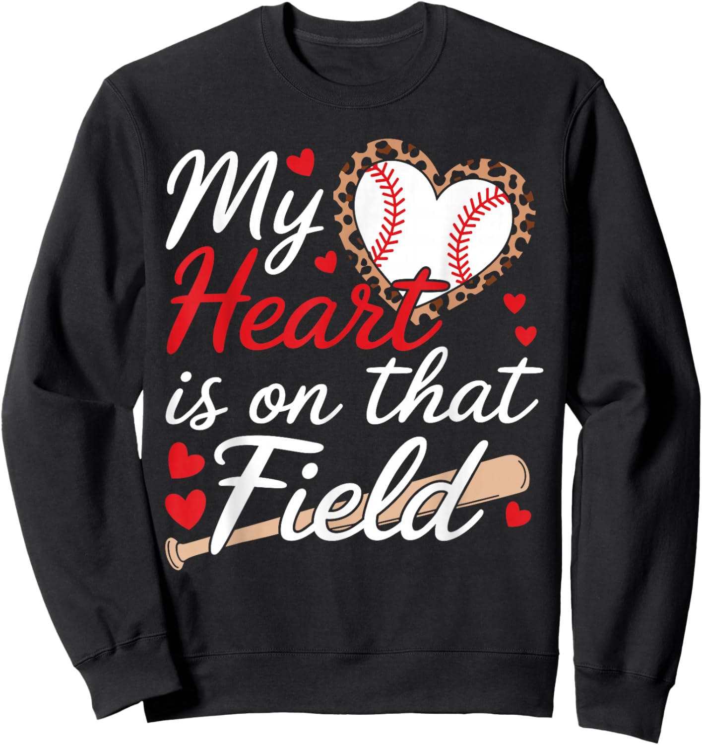 My Heart Is On That Field Cute Baseball Mom Baseball Grandma Sweatshirt - Sweatshirt | Black