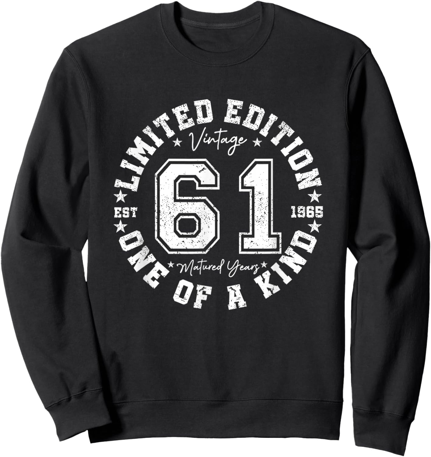 61 Year Old Gifts Vintage 1965 Limited Edition 61st Birthday Sweatshirt - Sweatshirt | Black