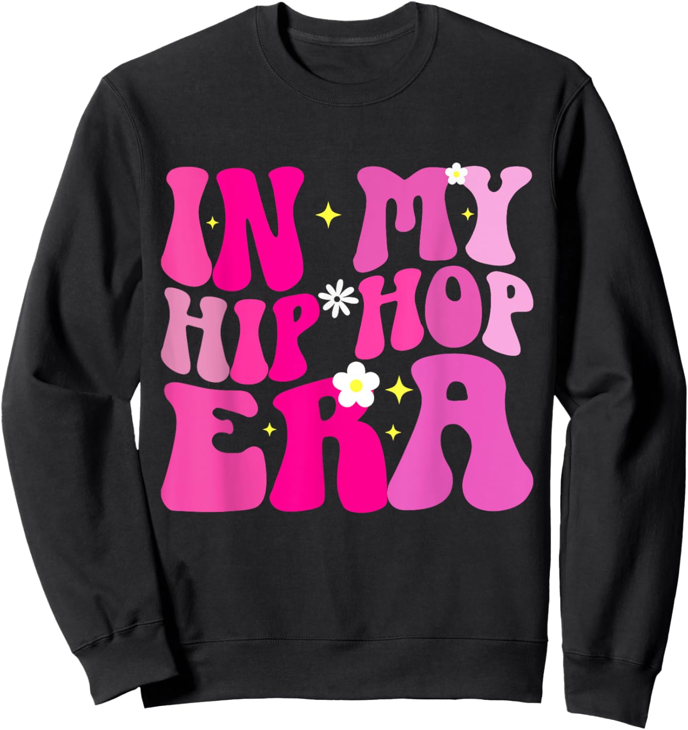 In My Hip Hop Era Dancer Breakdancing 80s 90s Hip Hop Dance Sweatshirt - Sweatshirt | Black