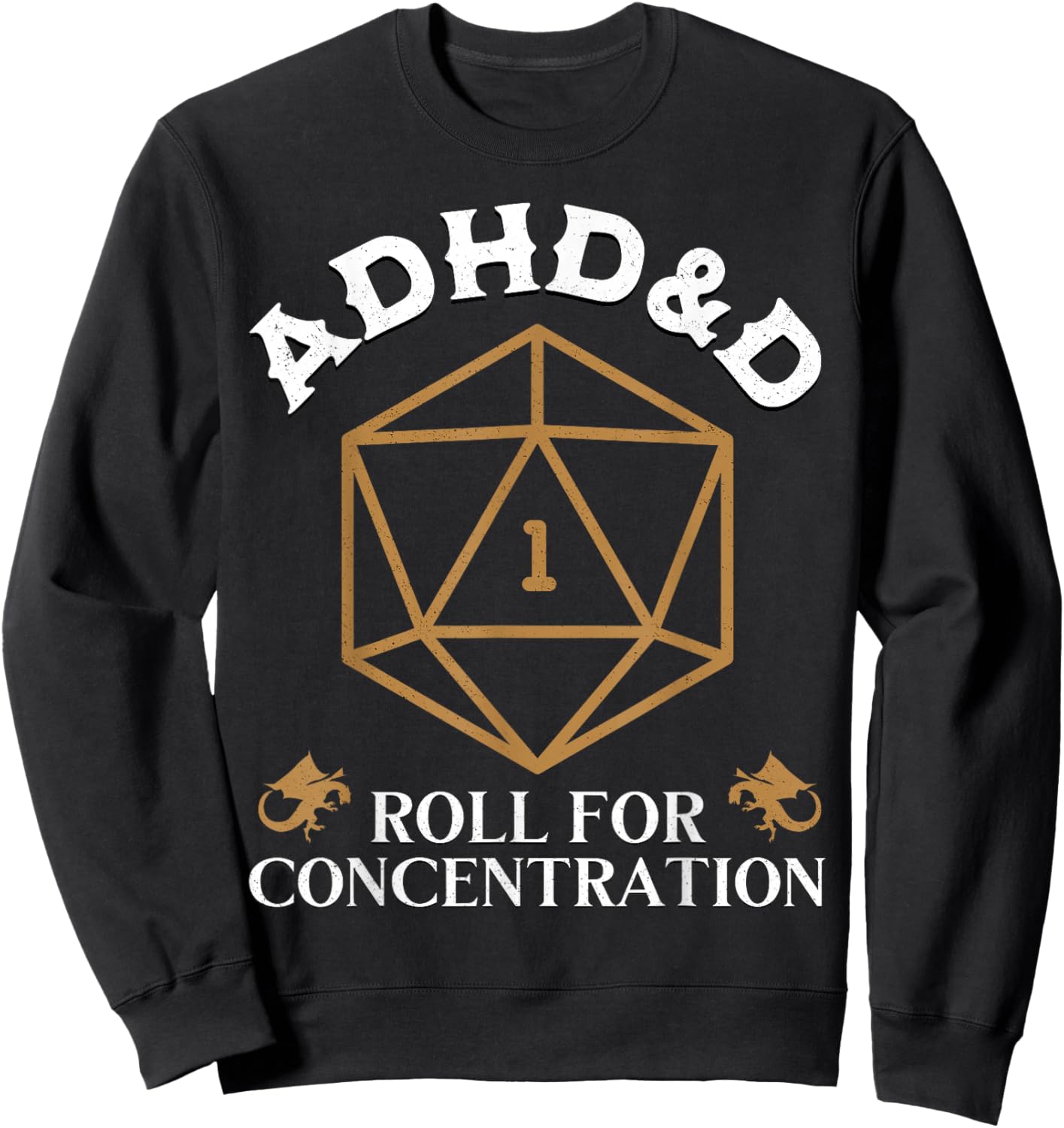Fantasy Role-Playing Game Custom Vintage ADHD&D Roll For Concentration DnD -Adult Black Small Sweatshirt - Sweatshirt | Black
