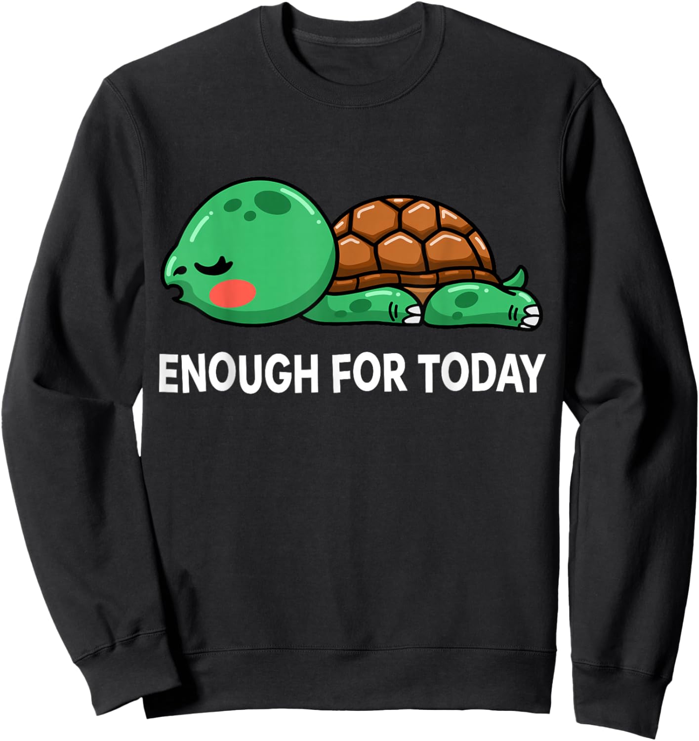 Enough for Today Turtle Nightshirt Turtle Sleeping Suit Kids Sweatshirt - Sweatshirt | Black