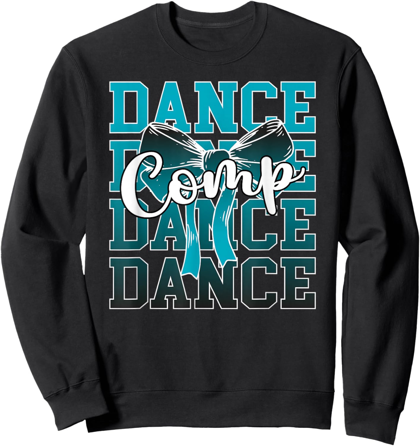Dance Comp Day Dancer Competition Day Bow Sweatshirt - Sweatshirt | Black