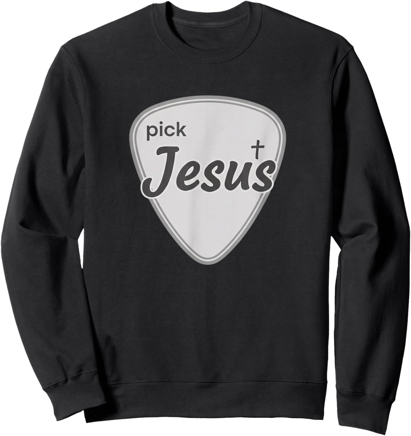 Christian Pick Jesus Guitar Pick Design - Christian Musician Sweatshirt - Sweatshirt | Black