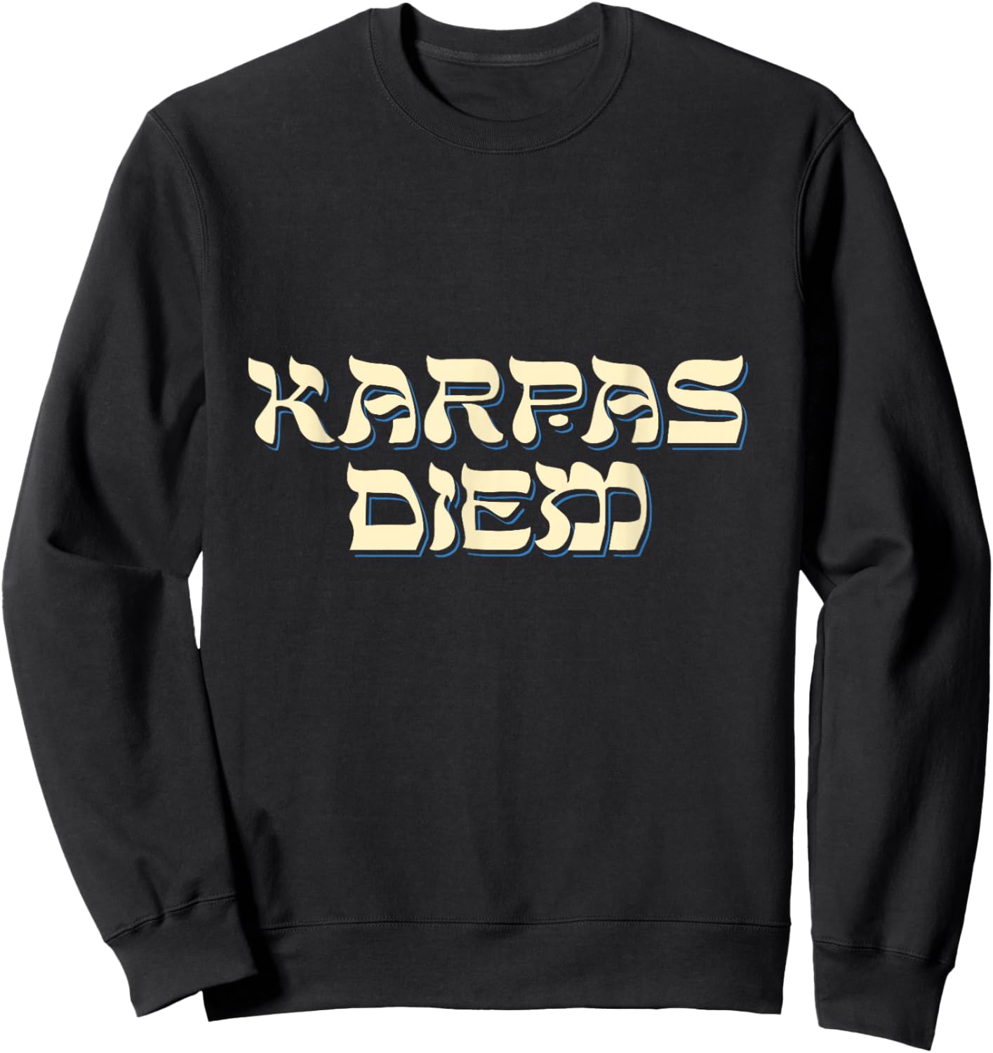 Funny Passover Karpas Diem Carpe Diem Pun Jewish Seder Sweatshirt - Sweatshirt | Black