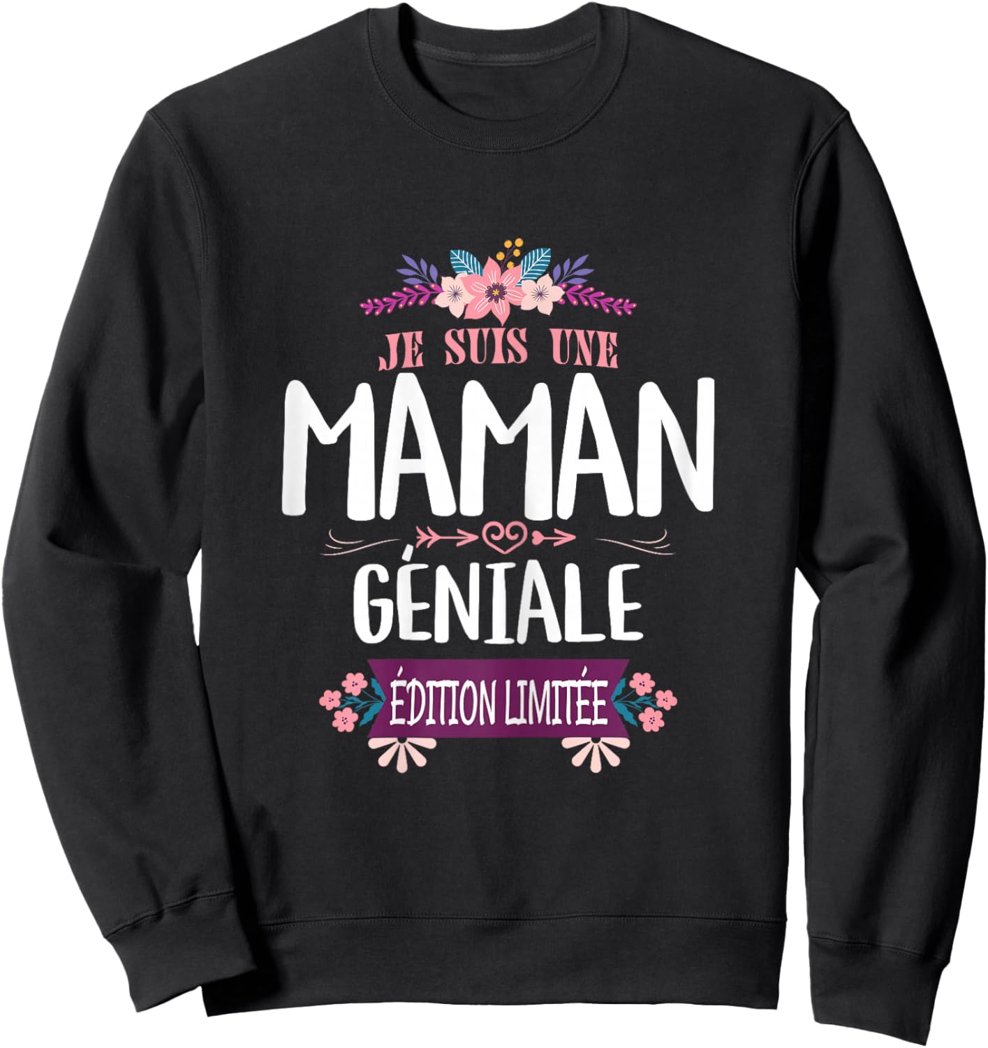 Maman Géniale Édition Limitée Mère Fête Sweatshirt - Sweatshirt | Black