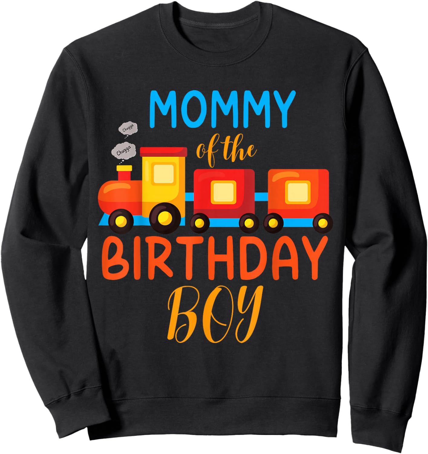 Mommy Birthday Boy Train I'm 2 Two Year Chugga Engine Bday Sweatshirt - Sweatshirt | Black