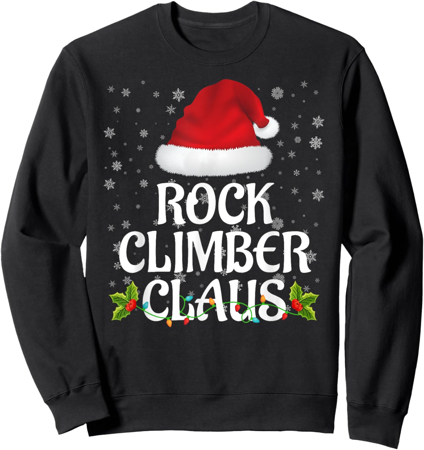 Rock Climber Claus Christmas Lights Pajama Family Matching Sweatshirt - Sweatshirt | Black