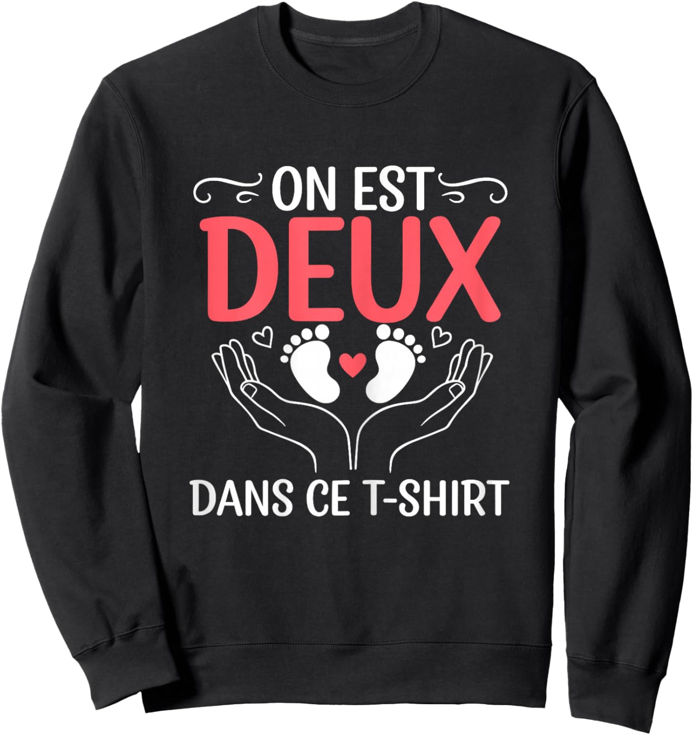 Annonce De Grossesse on Est Deux dans Ce Sweatshirt - Sweatshirt | Black