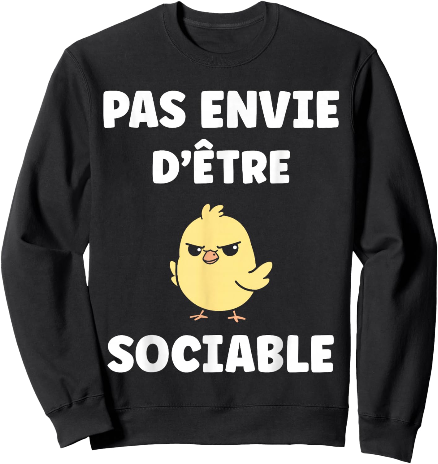 Funny Funny Chick Grunt Funny Not Want to Be Sociable Sweatshirt - Sweatshirt | Black