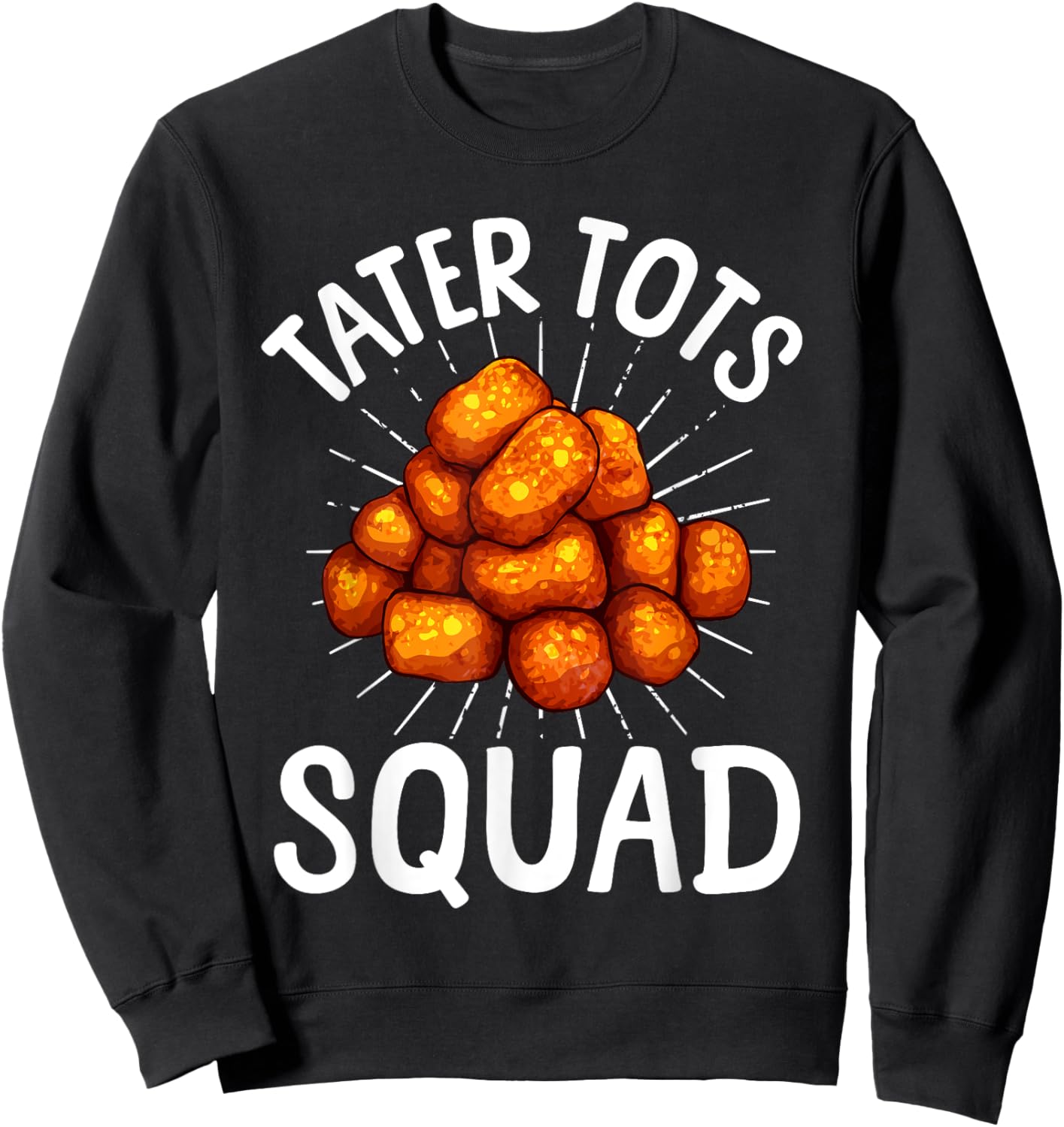 Cool Tater Tot Art Women Kids Potato Tater Tot Lover Sweatshirt - Sweatshirt | Black