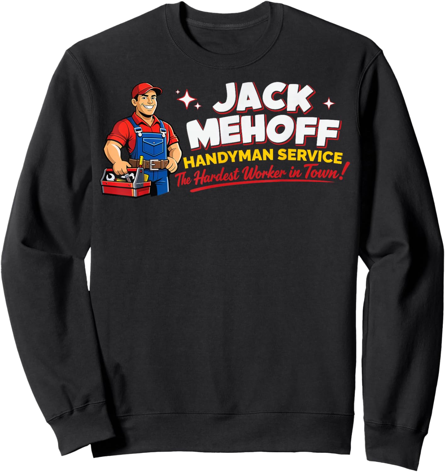 Funny Adult Humor Jack Mehoff Pun Innuendo Gag Gifts Sweatshirt - Sweatshirt | Black