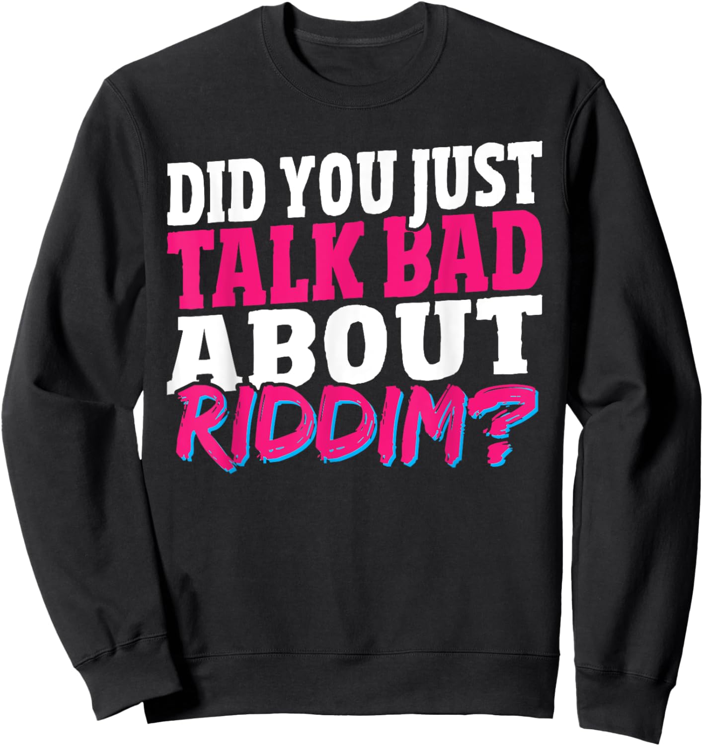 Riddim Rave Festival Costume EDM Music Bass Music Riddim Sweatshirt - Sweatshirt | Black