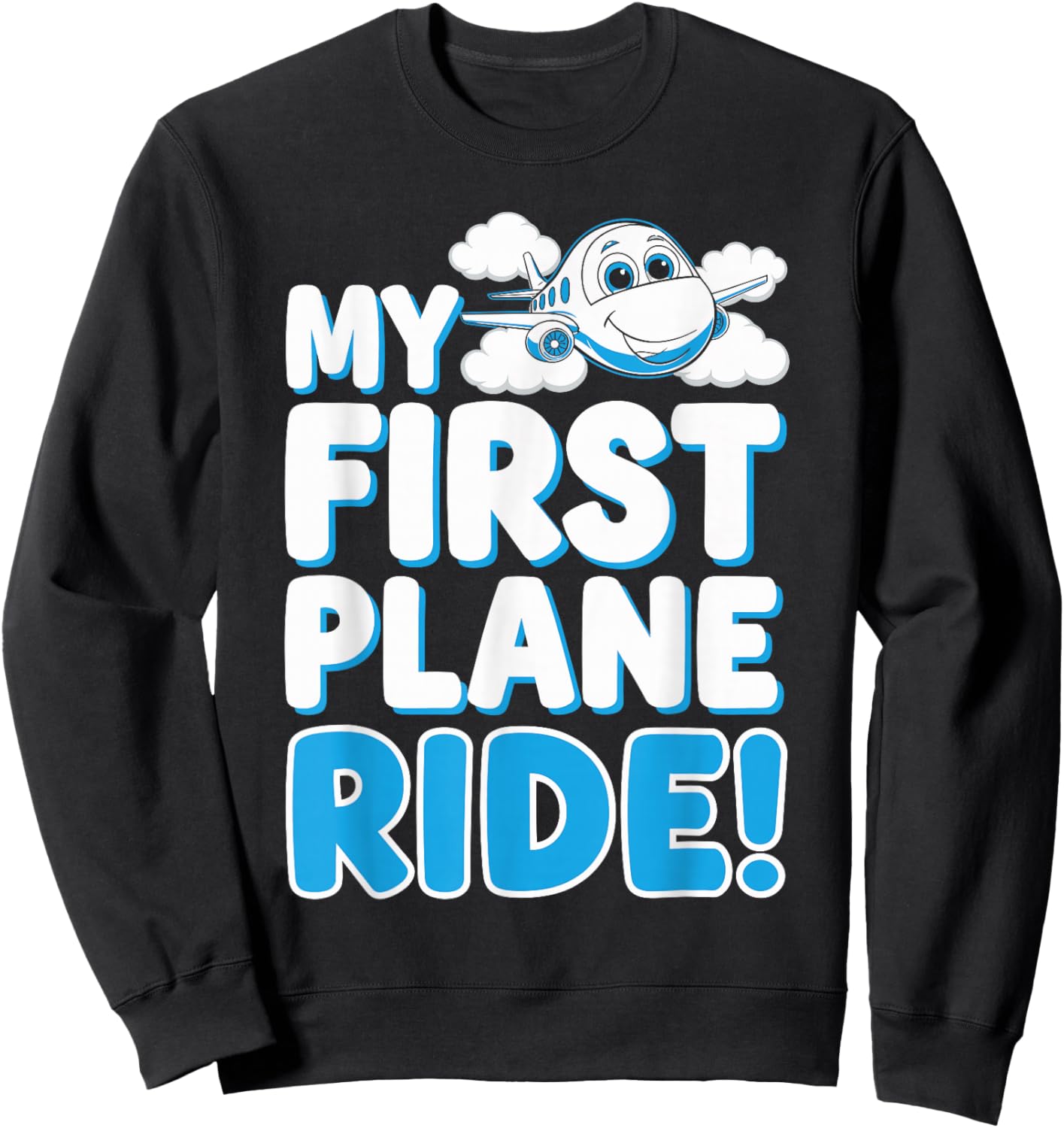 My First Plane Ride First Time Flying Adventure Sweatshirt - Sweatshirt | Black