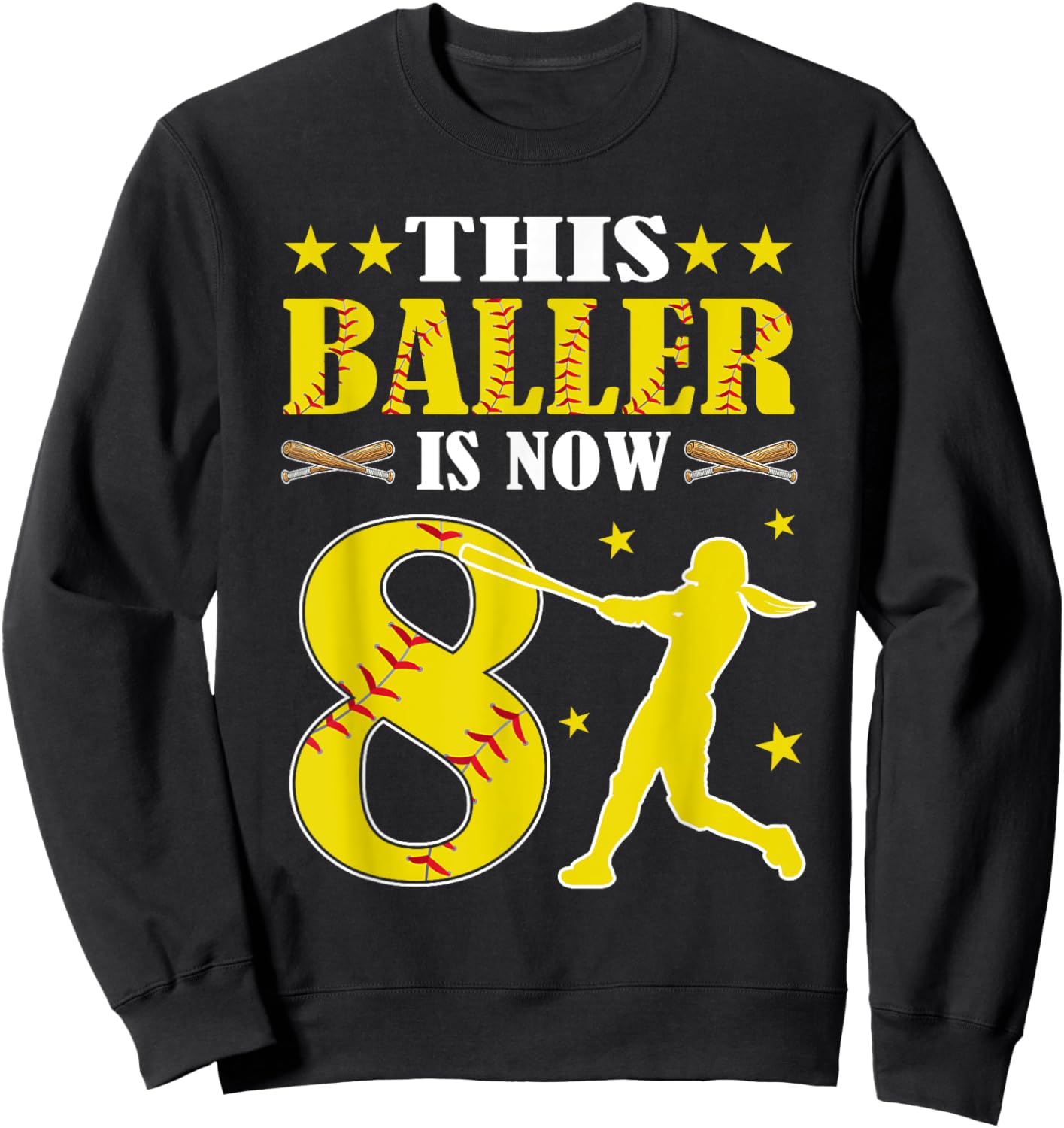 This Baller Is Now 8 Year Old Birthday Girl Softball 8th Sweatshirt - Sweatshirt | Black