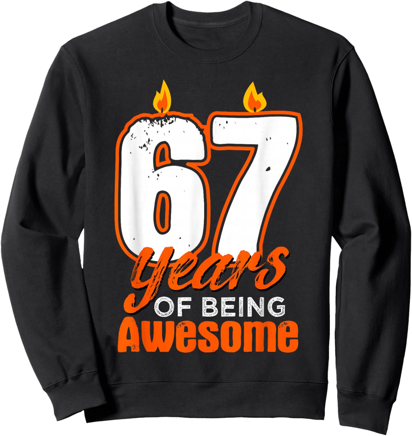 Candle 67 Birthday Party Wishes Cake Decoration Candlelight Sweatshirt - Sweatshirt | Black