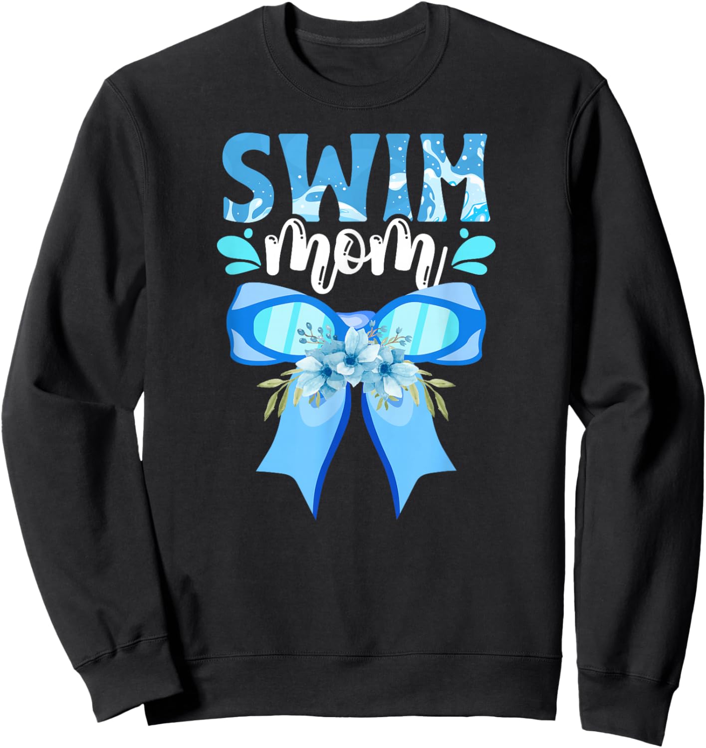 Swim Mom Of A Swimmer Mom Coquette Swimming Mom Swim Mama Sweatshirt - Sweatshirt | Black