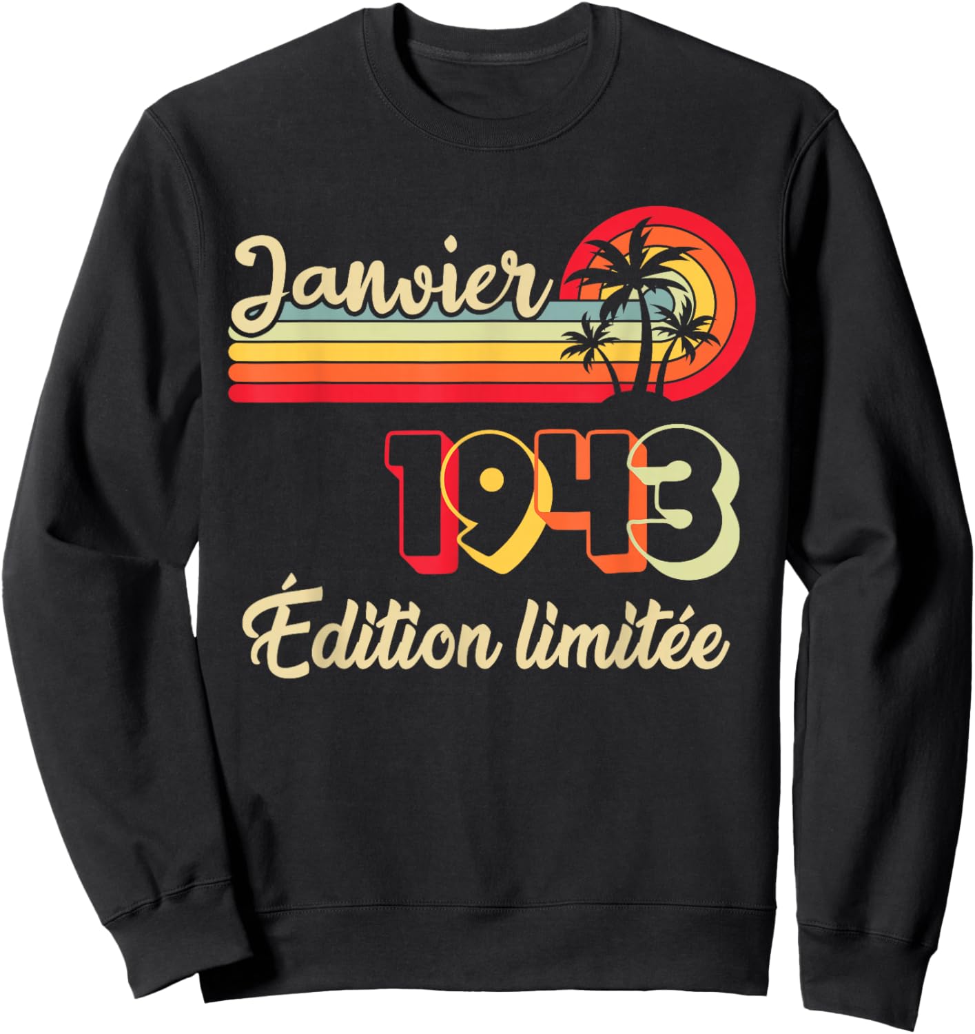 January 1943 83 Years Birthday Gift Man January 1943 Sweatshirt - Sweatshirt | Black