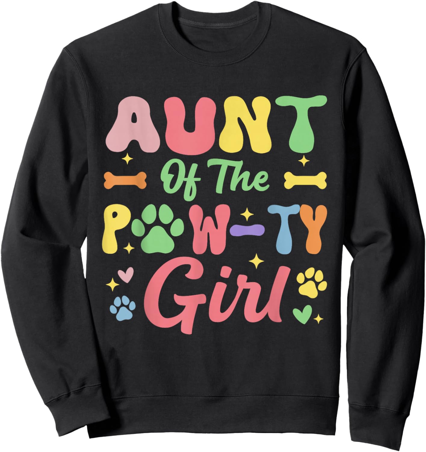 Aunt of The Birthday Paw-ty Girl Dog Theme Family Party Sweatshirt - Sweatshirt | Black