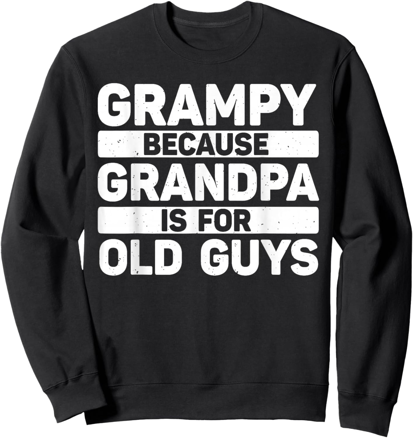 Grampy Design For Grandpa From Grandkids Father's Day Grampy Sweatshirt - Sweatshirt | Black