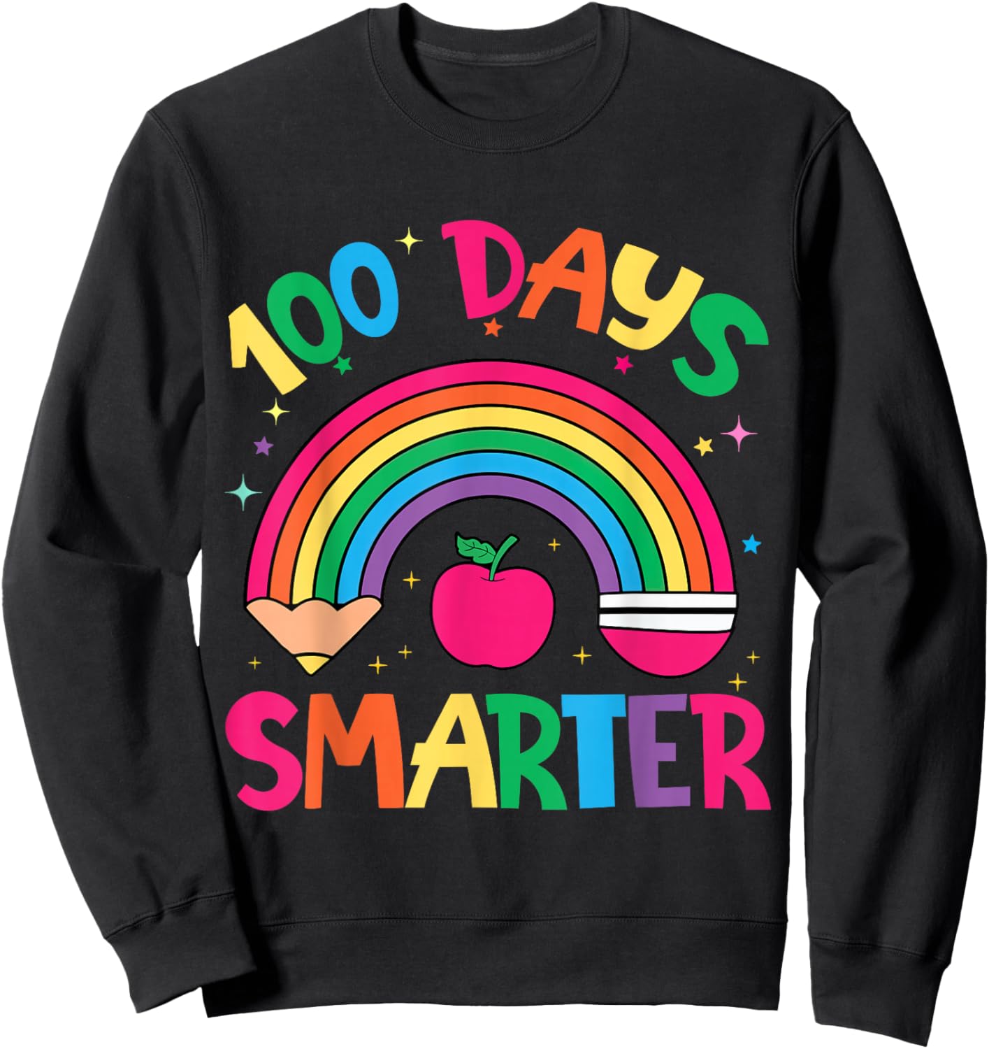 100 Days of School Rainbow 100 Days Smarter Teacher Kid Girl Sweatshirt - Sweatshirt | Black