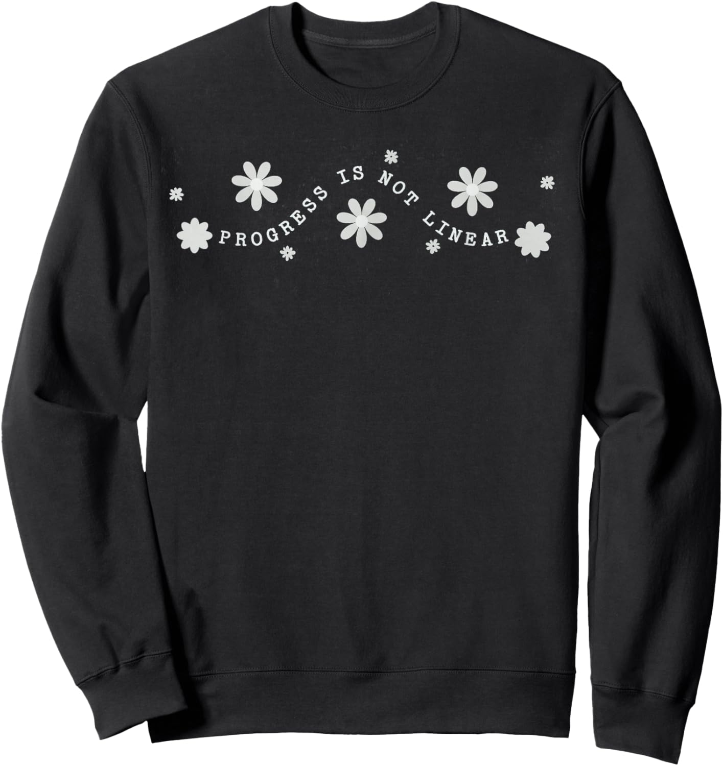 Back To School Special Education Teacher Floral Progress Is Not Linear , Small, Black Sweatshirt - Sweatshirt | Black