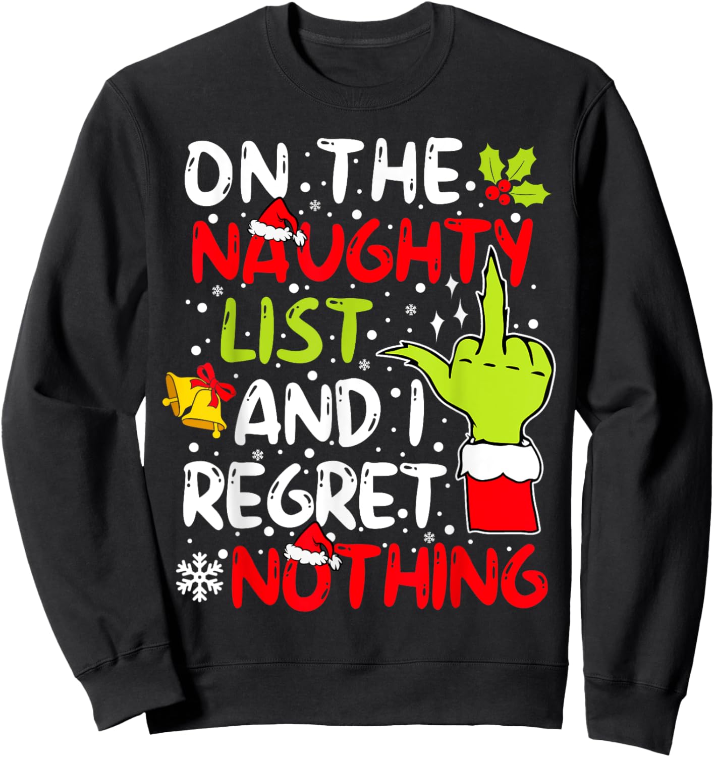 On The Naughty List And I Regret Nothing Couples Sweatshirt - Sweatshirt | Black