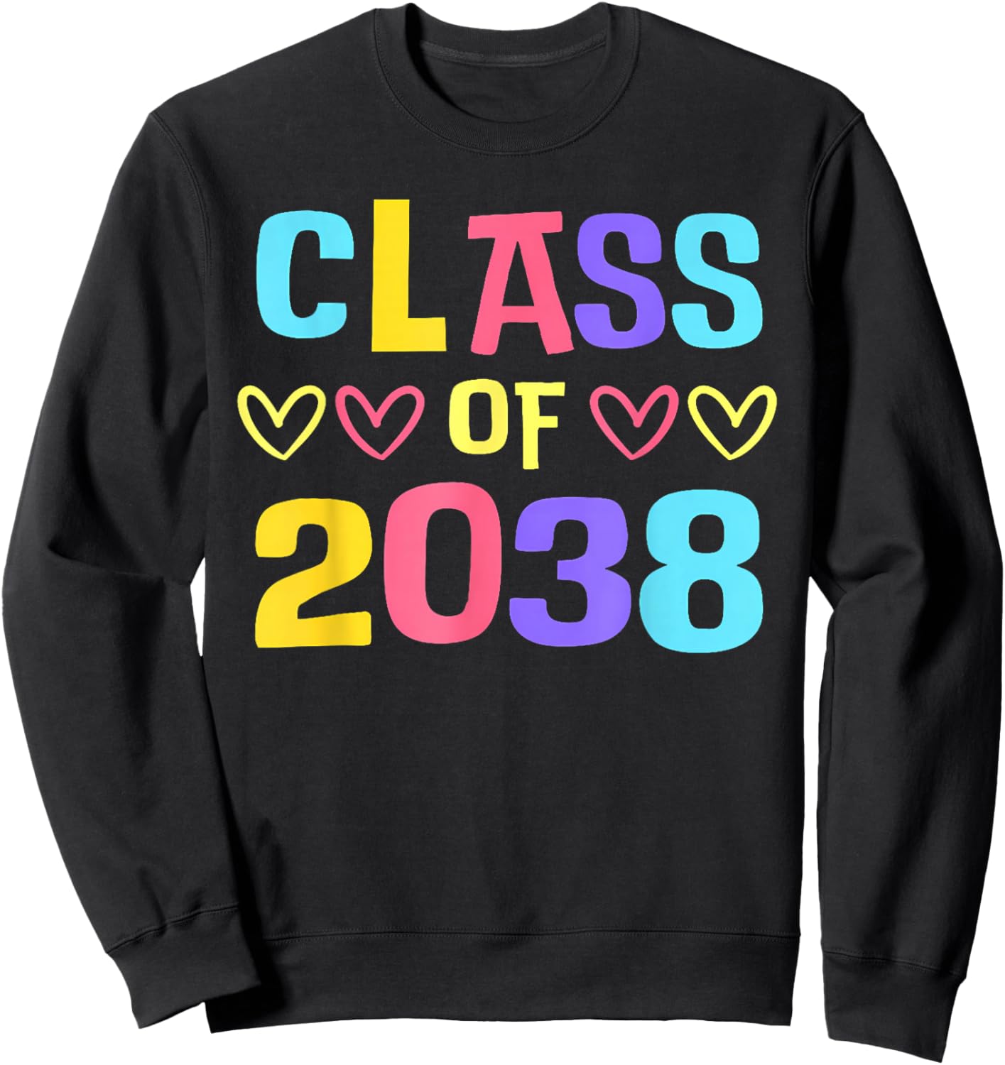 Class of 2038 Cute Senior School Graduation Grow with Me Sweatshirt - Sweatshirt | Black