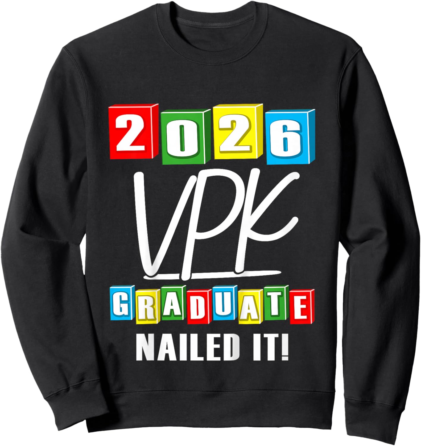 Kids VPK Graduation VPK Grad 2026 Sweatshirt - Sweatshirt | Black