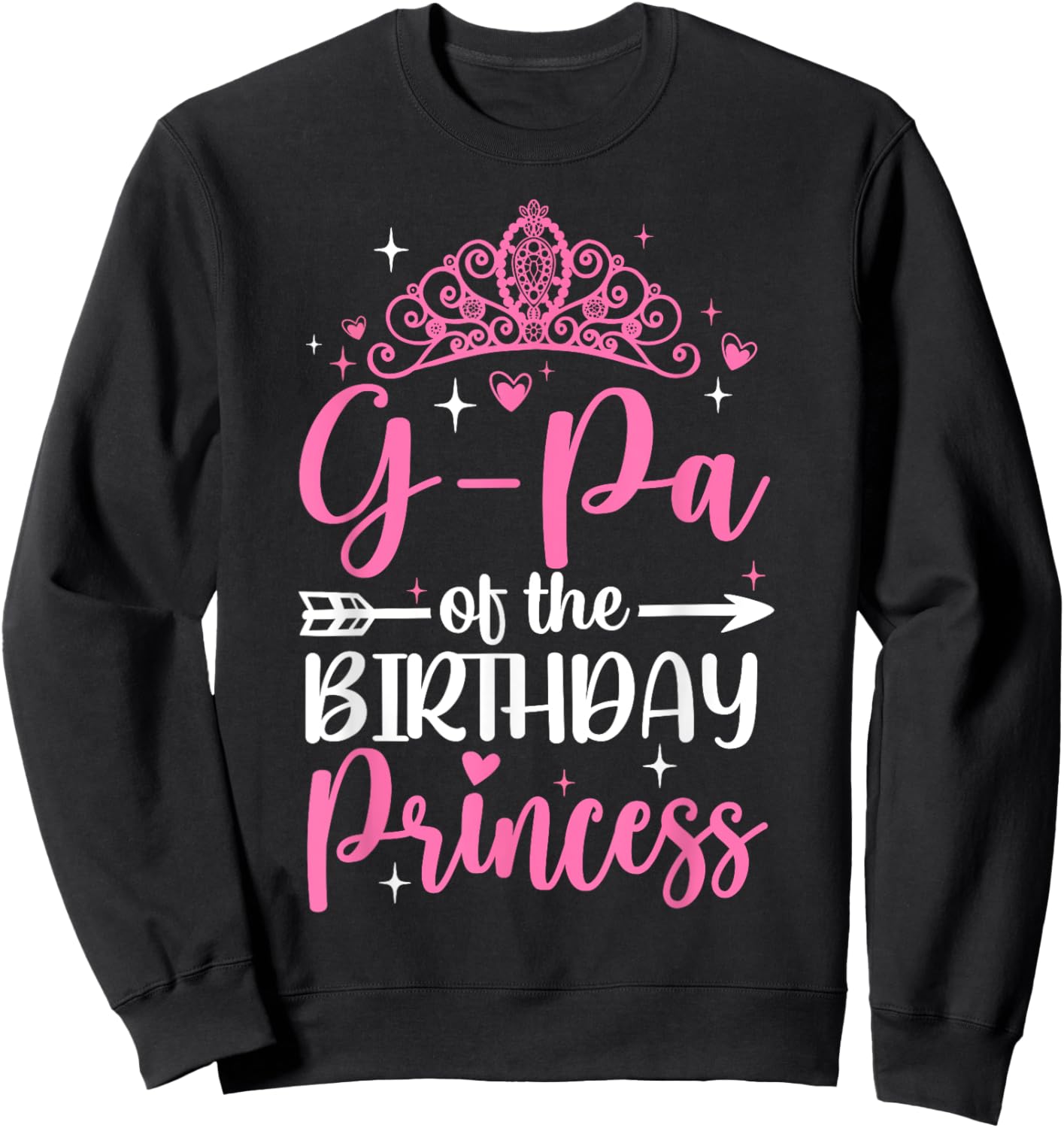 G-Pa Of The Birthday Princess Bday Girl Kid Cute Family Sweatshirt - Sweatshirt | Black
