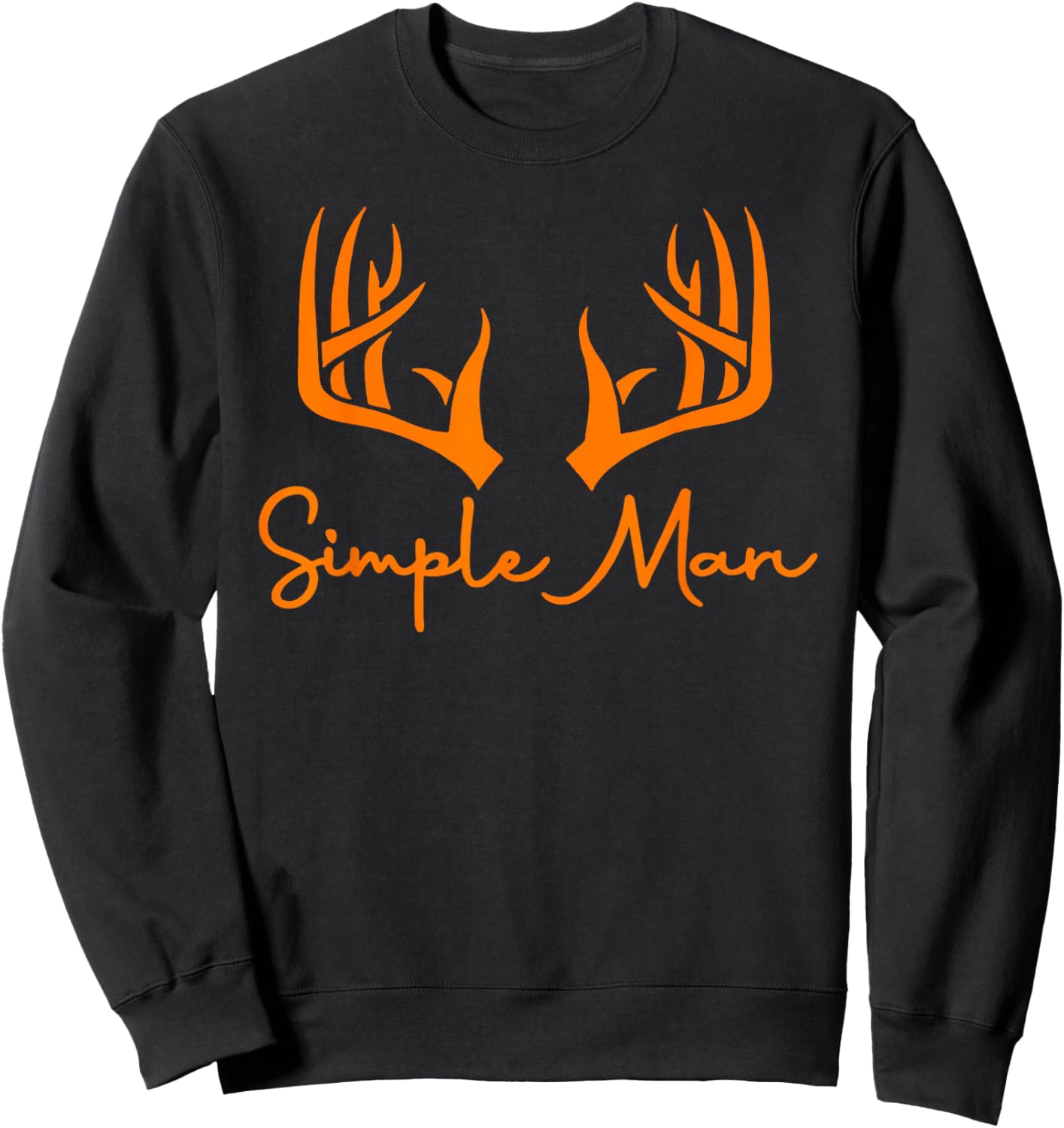 Simple Man Deer Antlers Rustic Outdoor Style Sweatshirt - Sweatshirt | Black