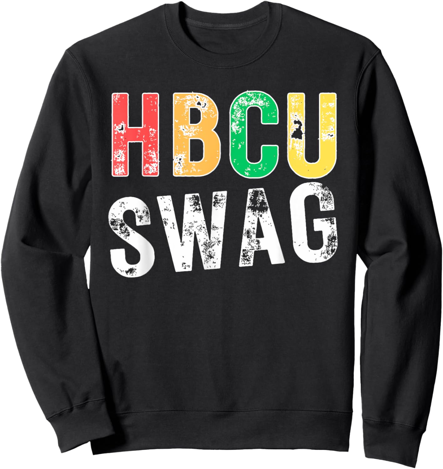 Historical Black College HBCU Swag Student Graduate Alumni Sweatshirt - Sweatshirt | Black
