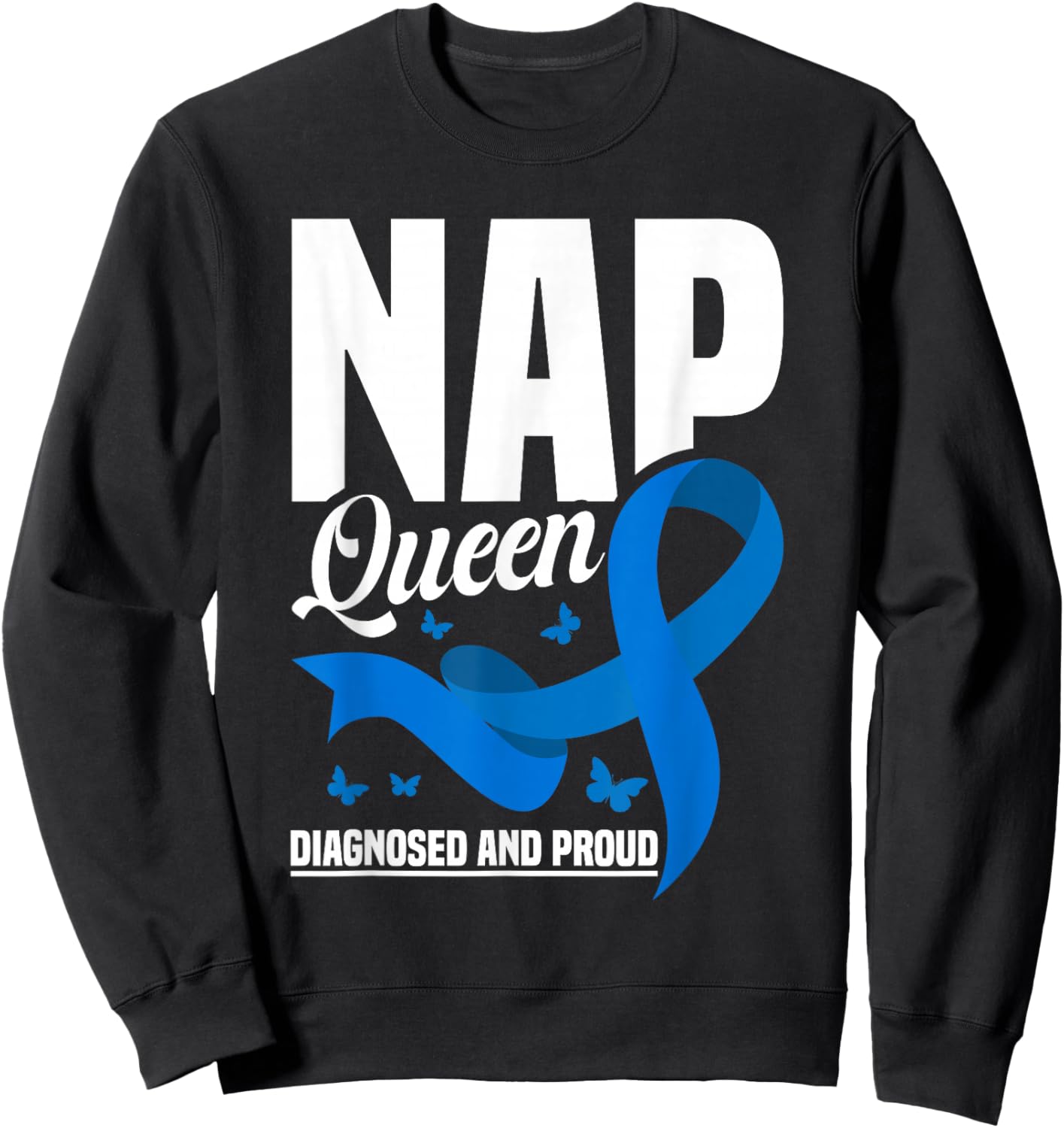 Idiopathic Hypersomnia Awareness Nap Queen Sweatshirt - Sweatshirt | Black