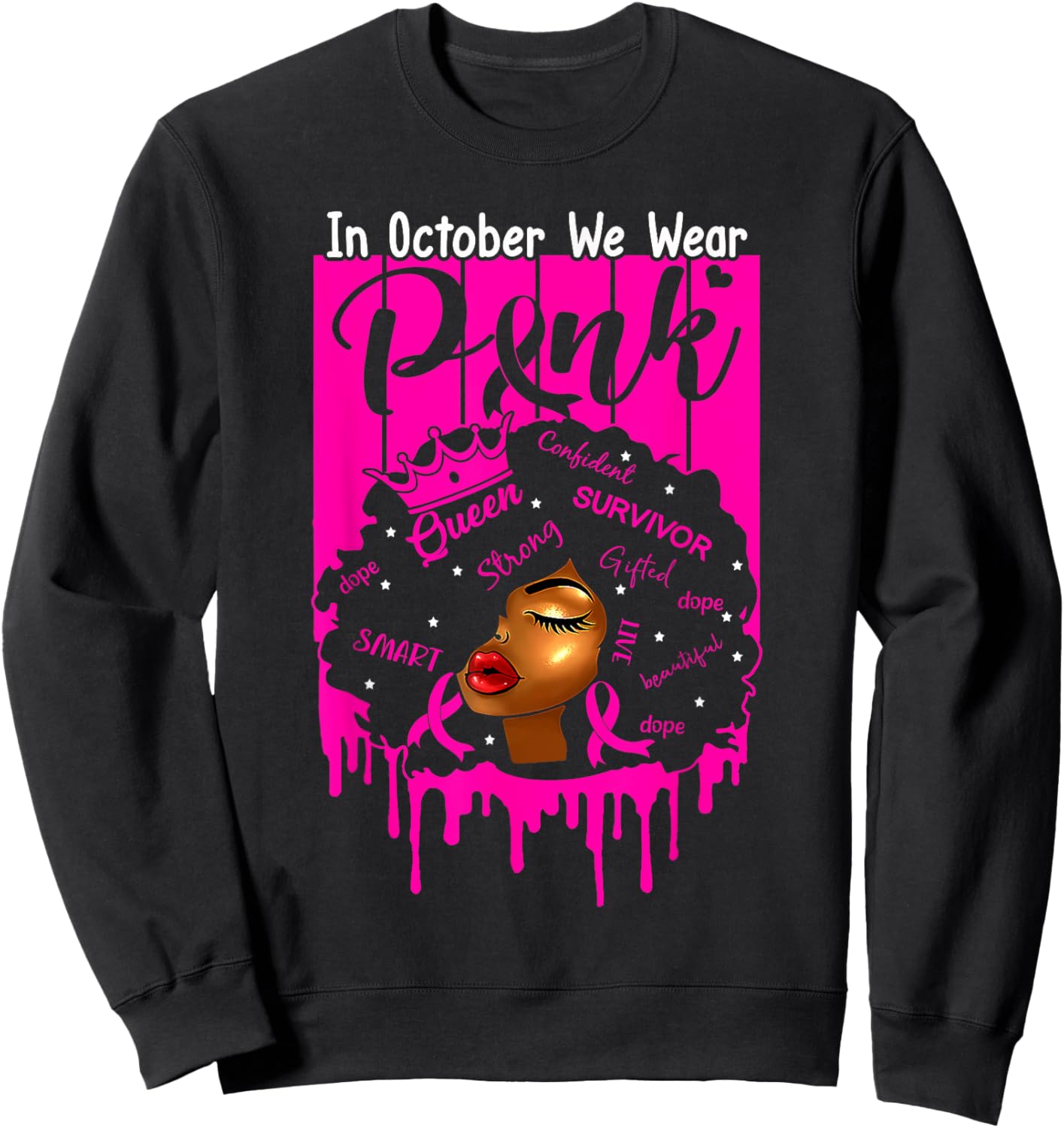 In October We Wear Pink Black Women Breast Cancer Awareness Sweatshirt - Sweatshirt | Black