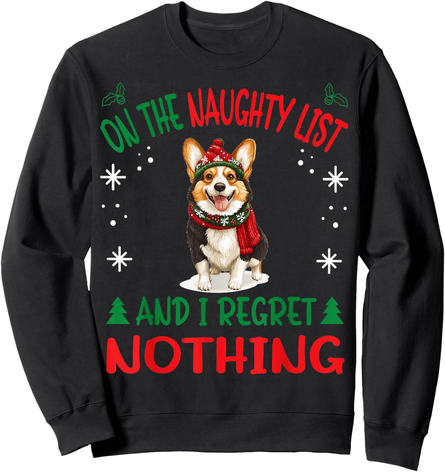 Cute Cardigan Welsh Corgi Dog Christmas On The Naughty List Women Sweatshirt - Sweatshirt | Black