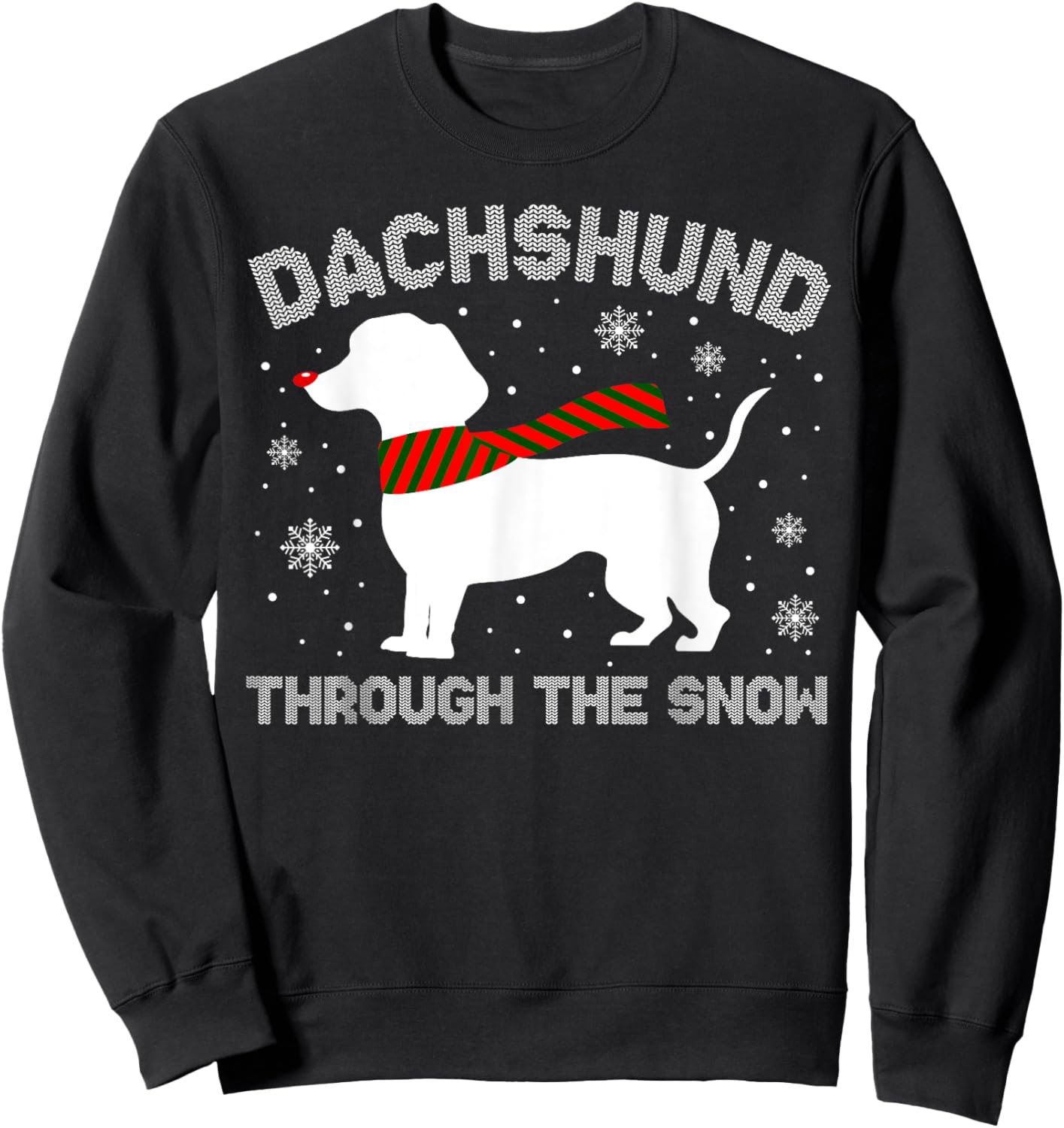 Dachshund Through The Snow Funny Christmas Pajamas Dog Lover Men Women Sweatshirt - Sweatshirt | Black