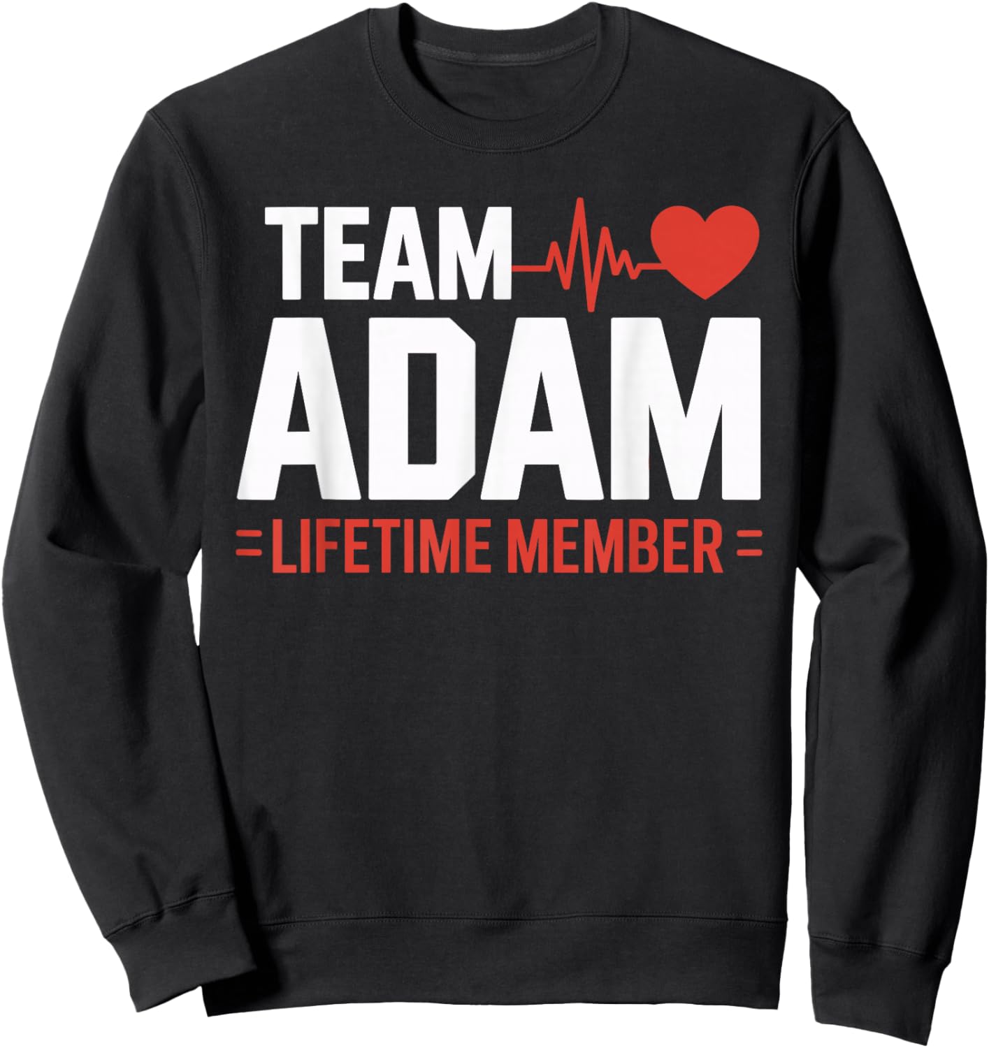 Team ADAM Lifetime Member Name Sweatshirt - Sweatshirt | Black