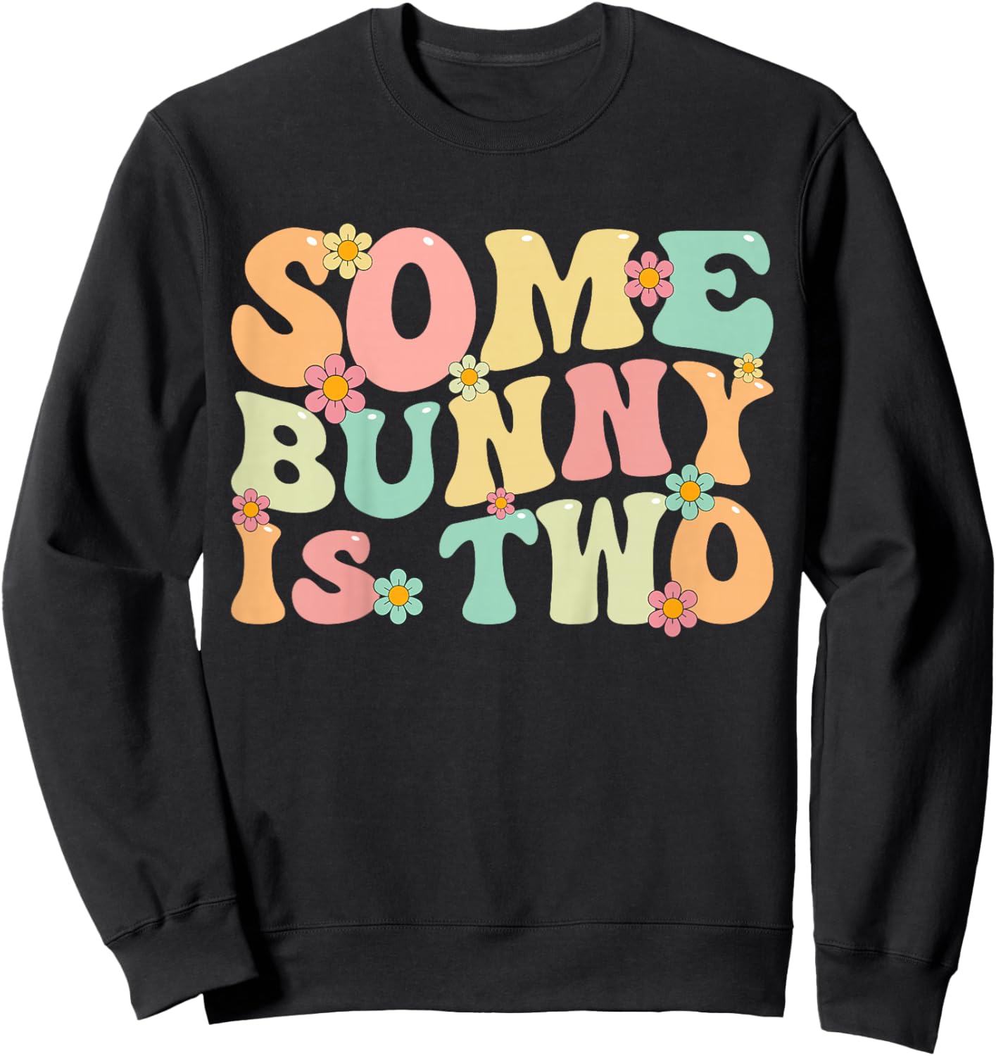 Some Bunny Is Two Bunnies 2 Years Old Kids 2nd Birthday Sweatshirt - Sweatshirt | Black