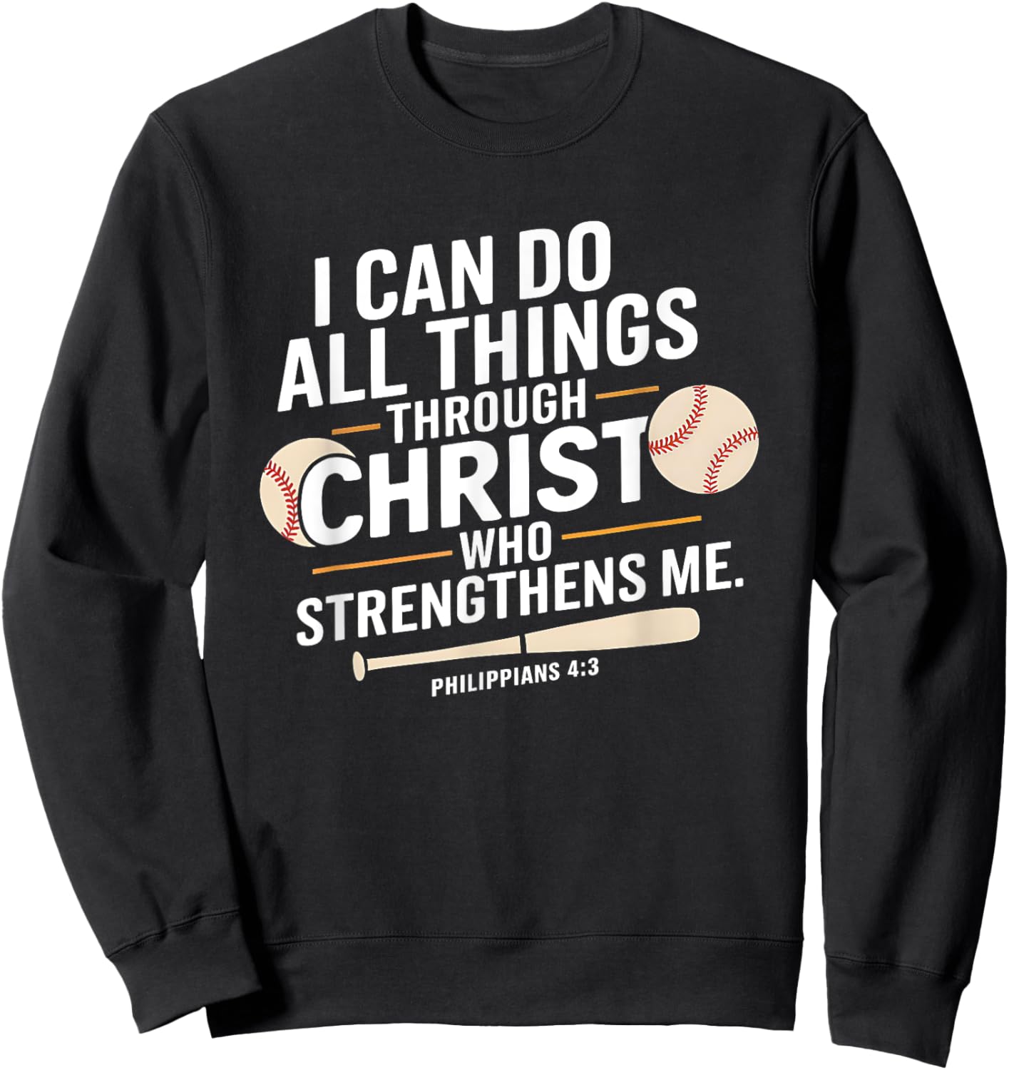 Christian Baseball Bible Verse Sports Faith Design Sweatshirt - Sweatshirt | Black