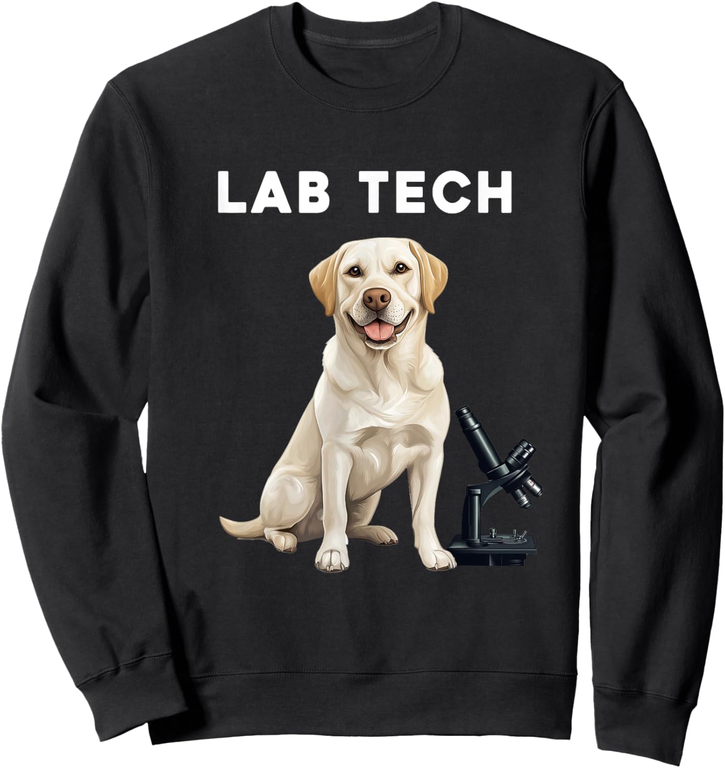 Funny Lab Tech Design featuring a Labrador Dog for Scientist Sweatshirt - Sweatshirt | Black