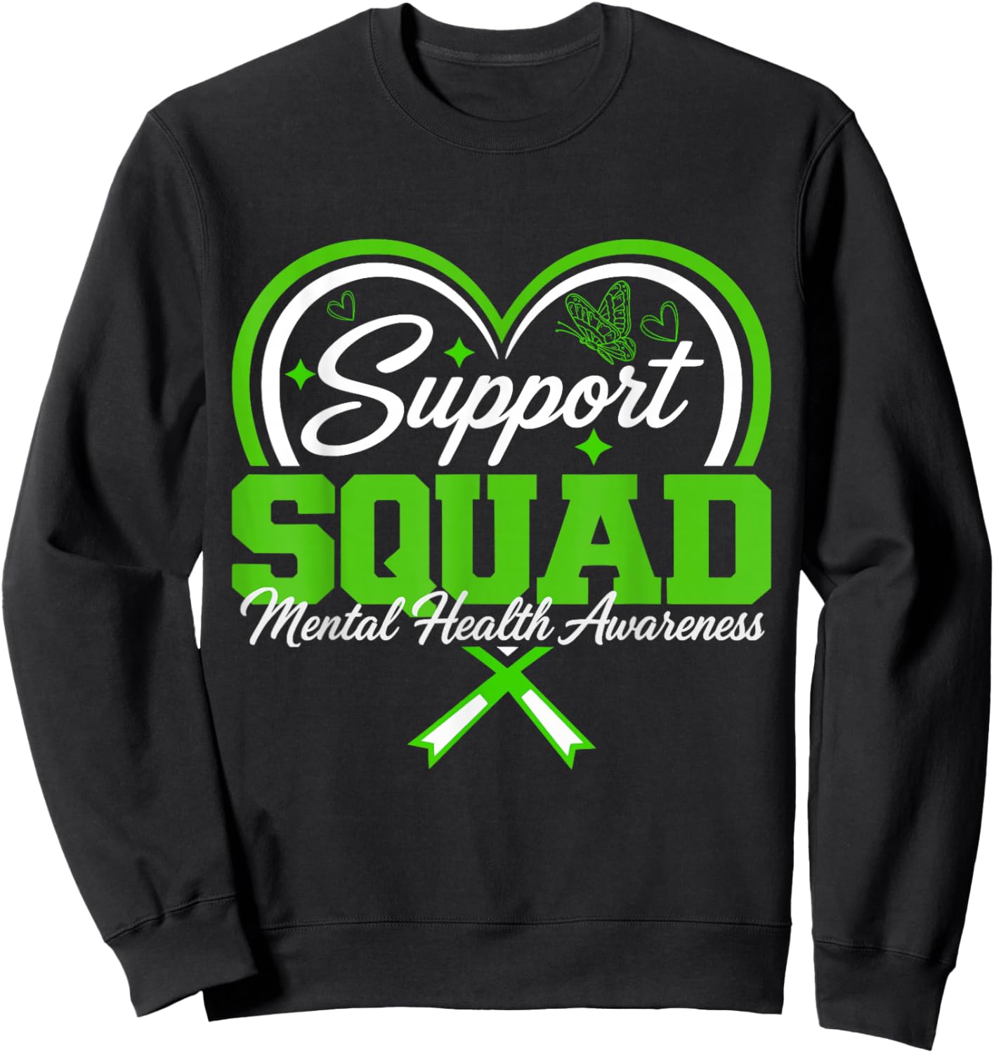 Mental Health Awareness Green Ribbon in May We Wear Green Sweatshirt - Sweatshirt | Black