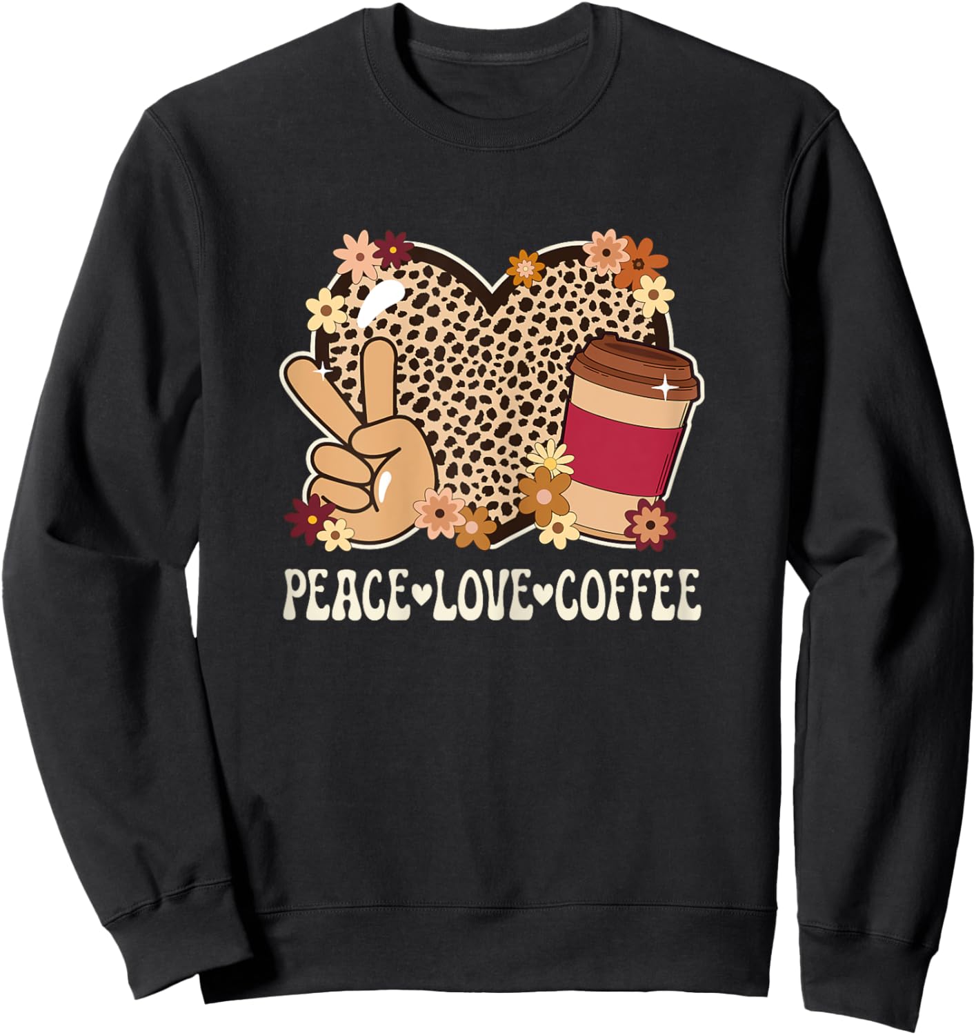 Peace Love Coffee Lover Cheetah Print Women Girl Cute Coffee Sweatshirt - Sweatshirt | Black