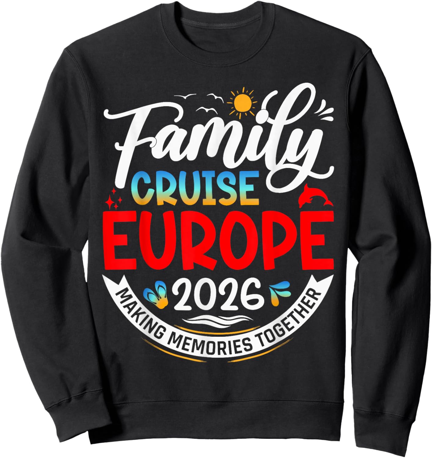 Vacation 2026 Sweatshirt - Sweatshirt | Black