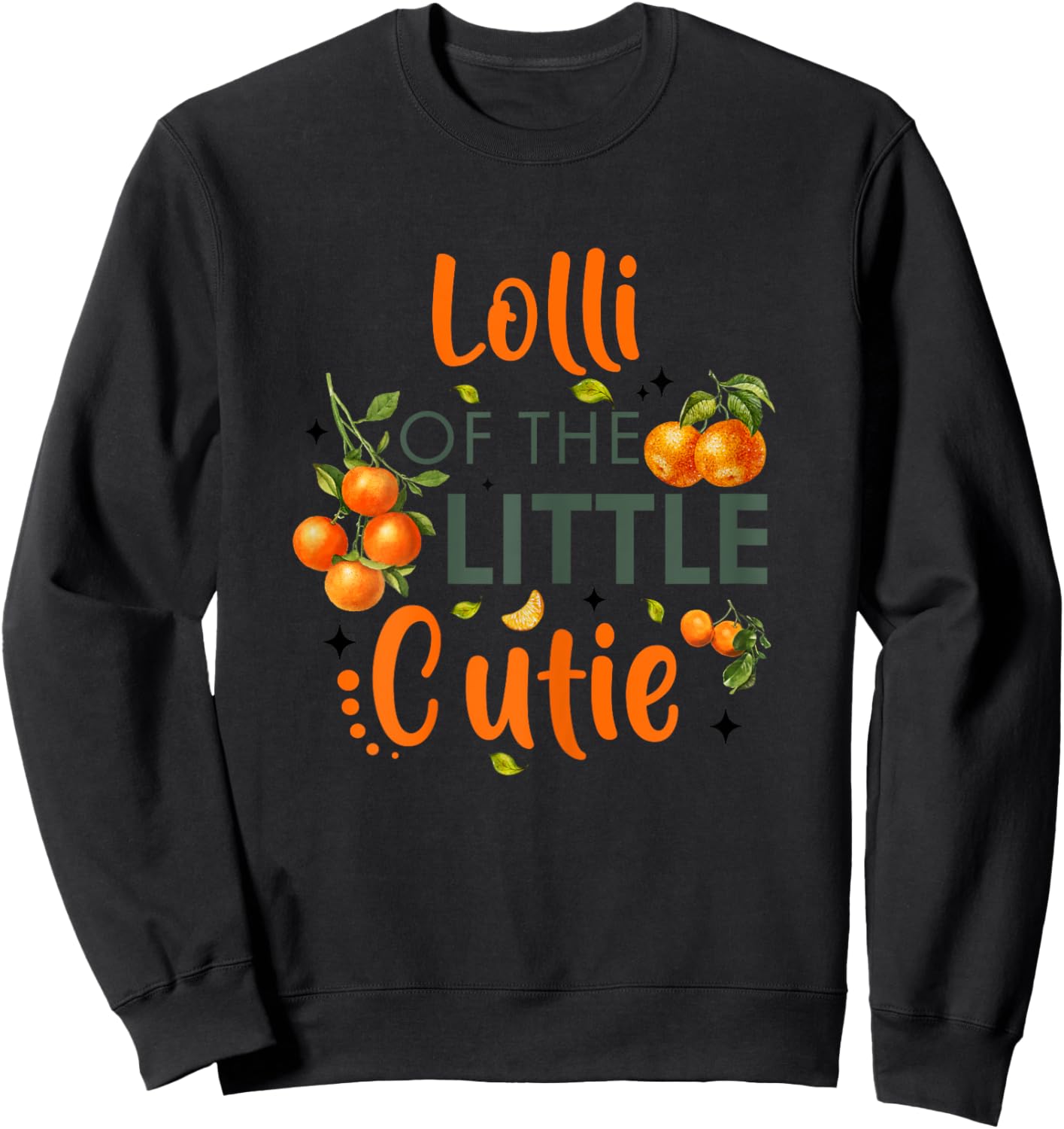 Lolli Of The Little Cutie Orange 1st Birthday Party Sweatshirt - Sweatshirt | Black