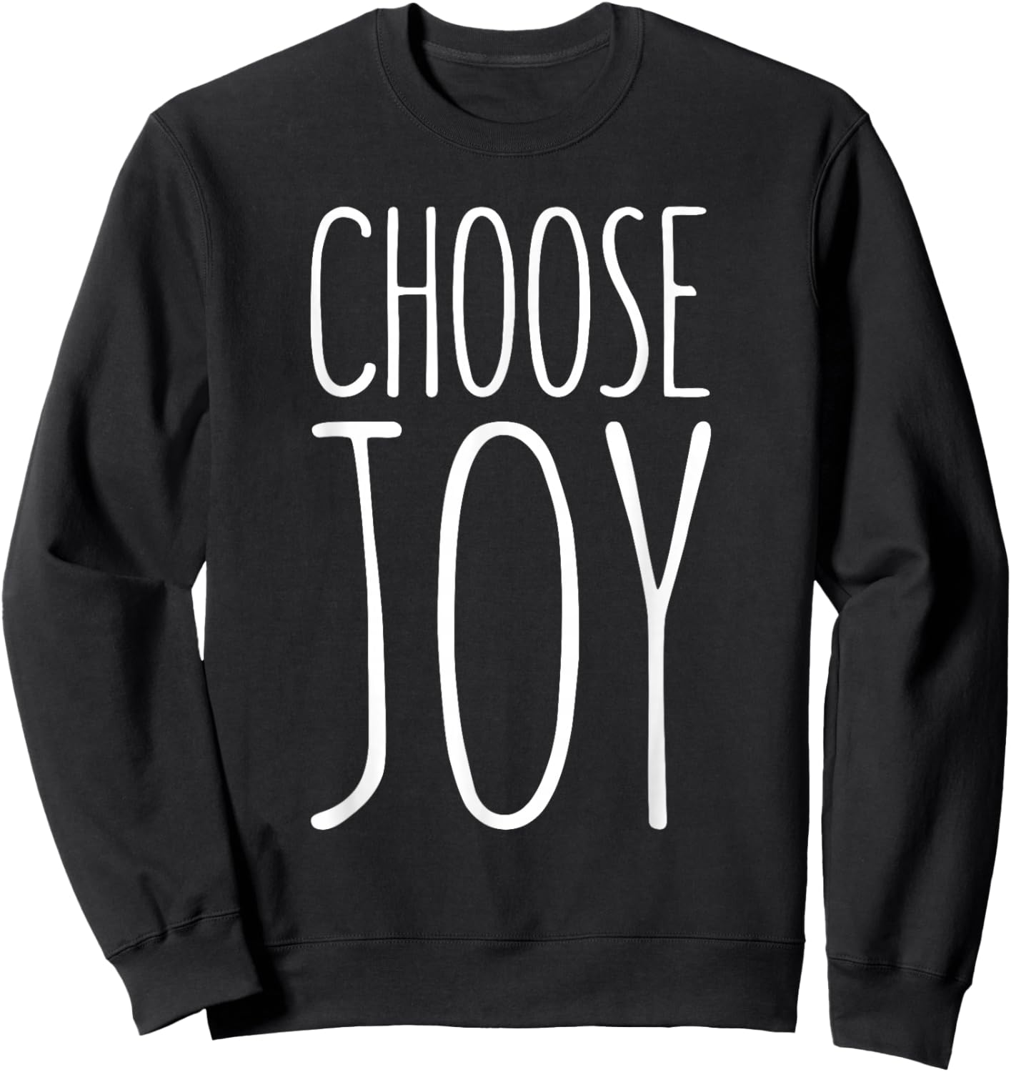 Choose Joy Shirt Kids Men Women Happy Sweatshirt - Sweatshirt | Black