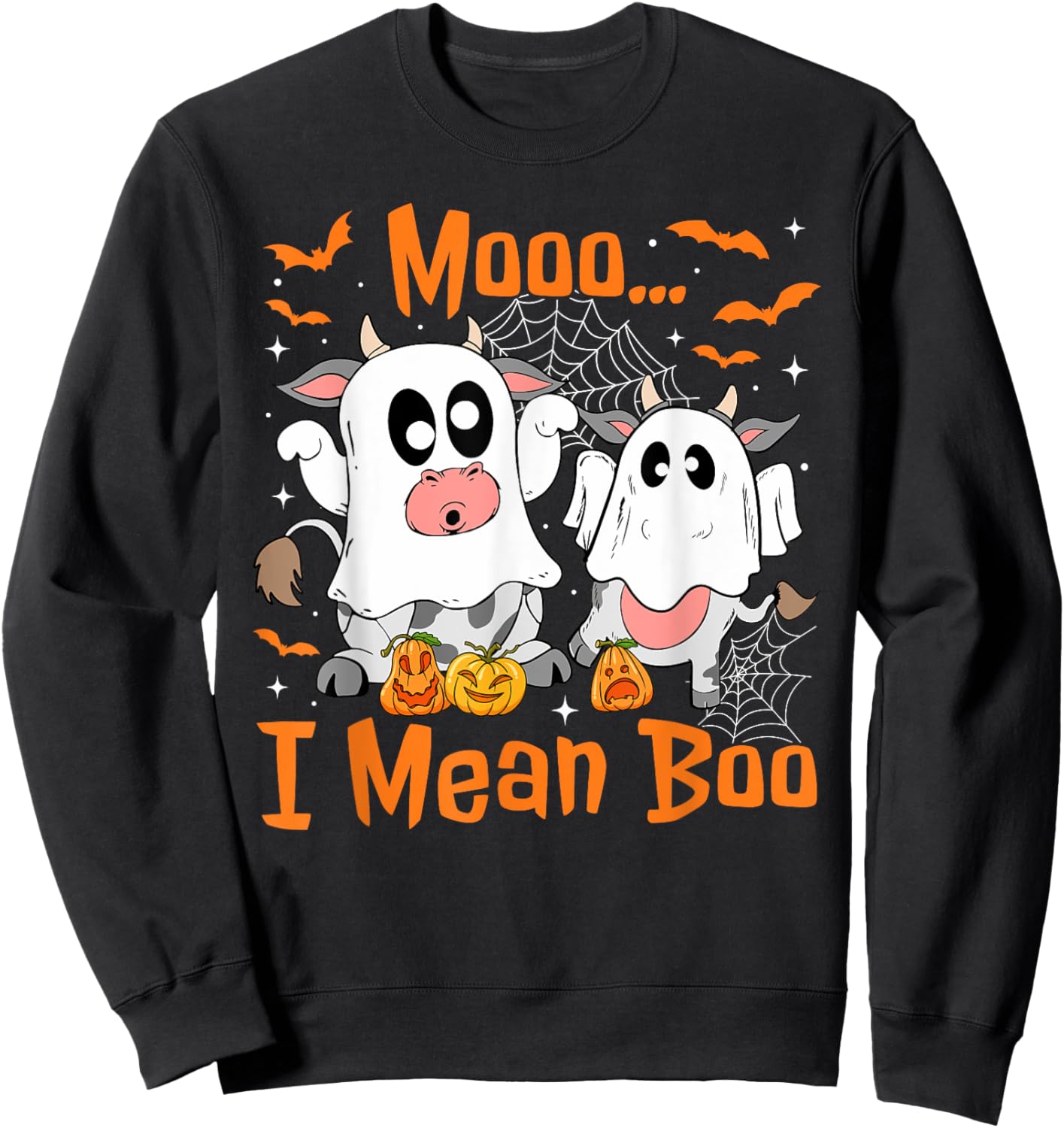 Cute Ghost Cow Moo I Mean Boo Halloween Funny Cow Lover Sweatshirt - Sweatshirt | Black