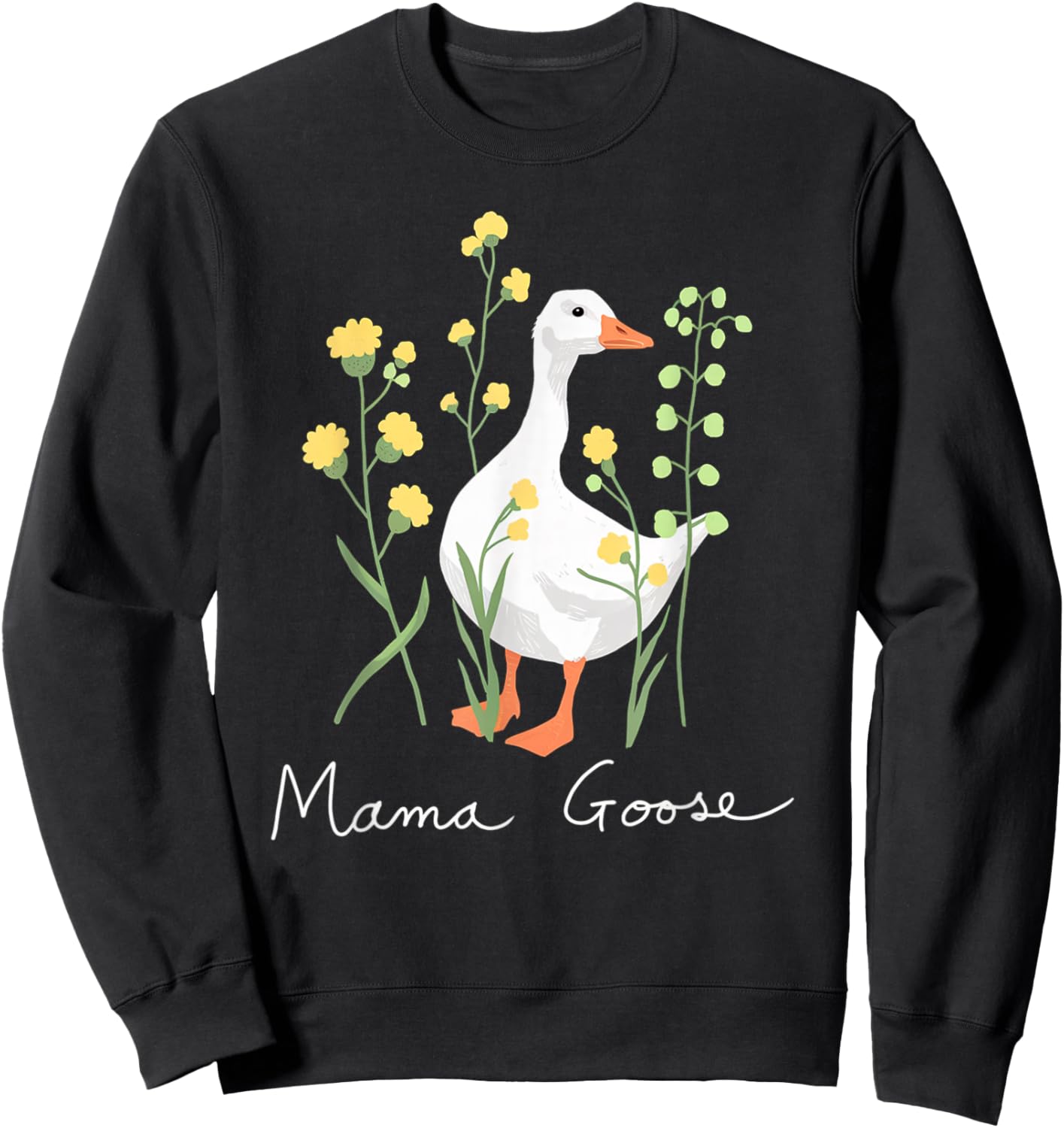 Mama Goose Funny Silly Goose Mom Humor Sweatshirt - Sweatshirt | Black