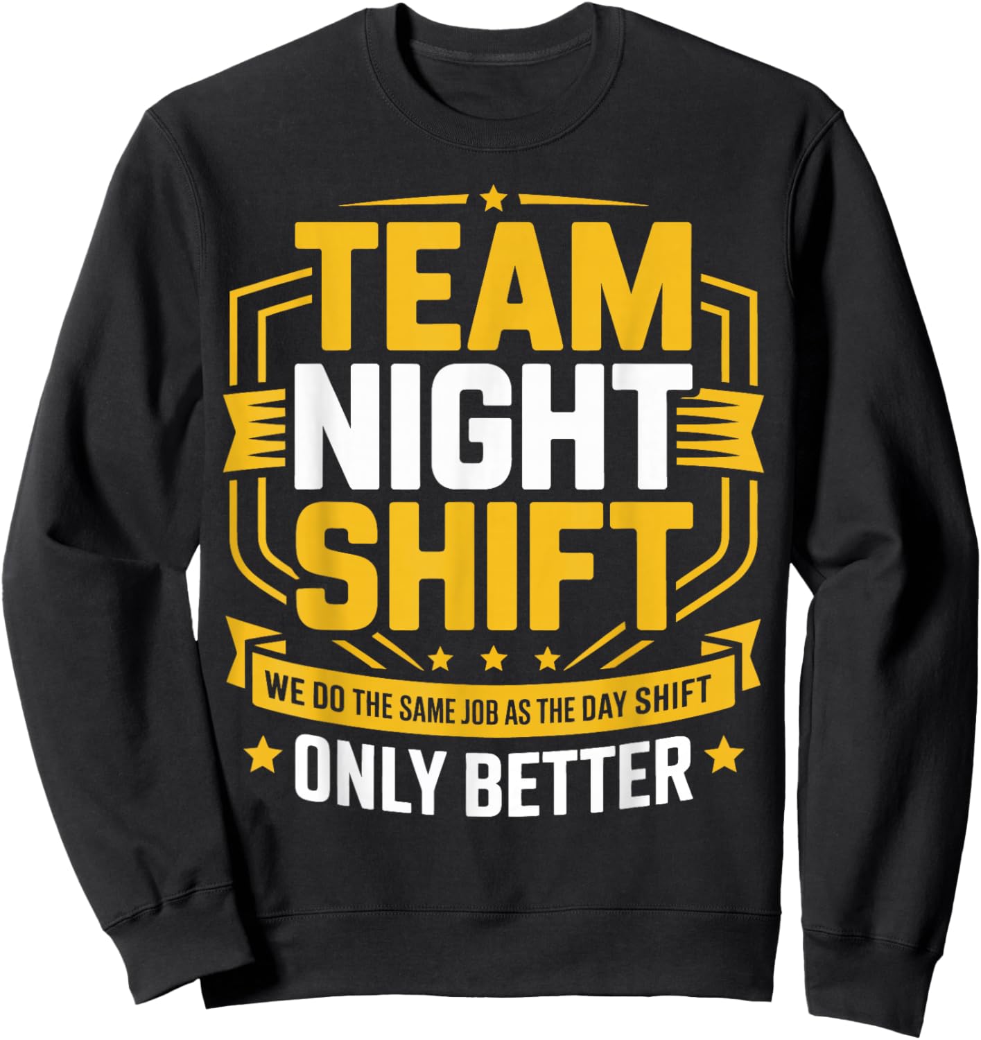 Team Night Shift Funny Overnight Worker Gifts Women Sweatshirt - Sweatshirt | Black