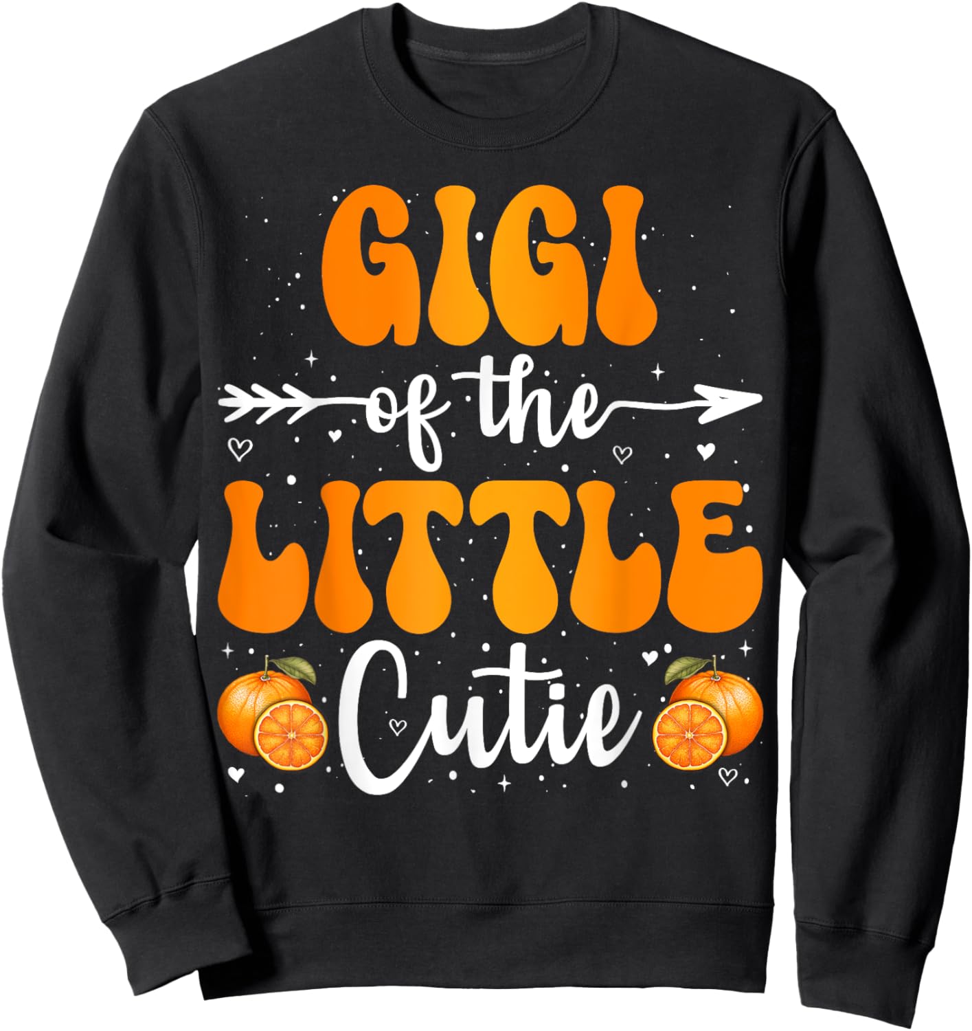 Gigi Of The Little Cutie Orange Clementine Birthday Party Sweatshirt - Sweatshirt | Black