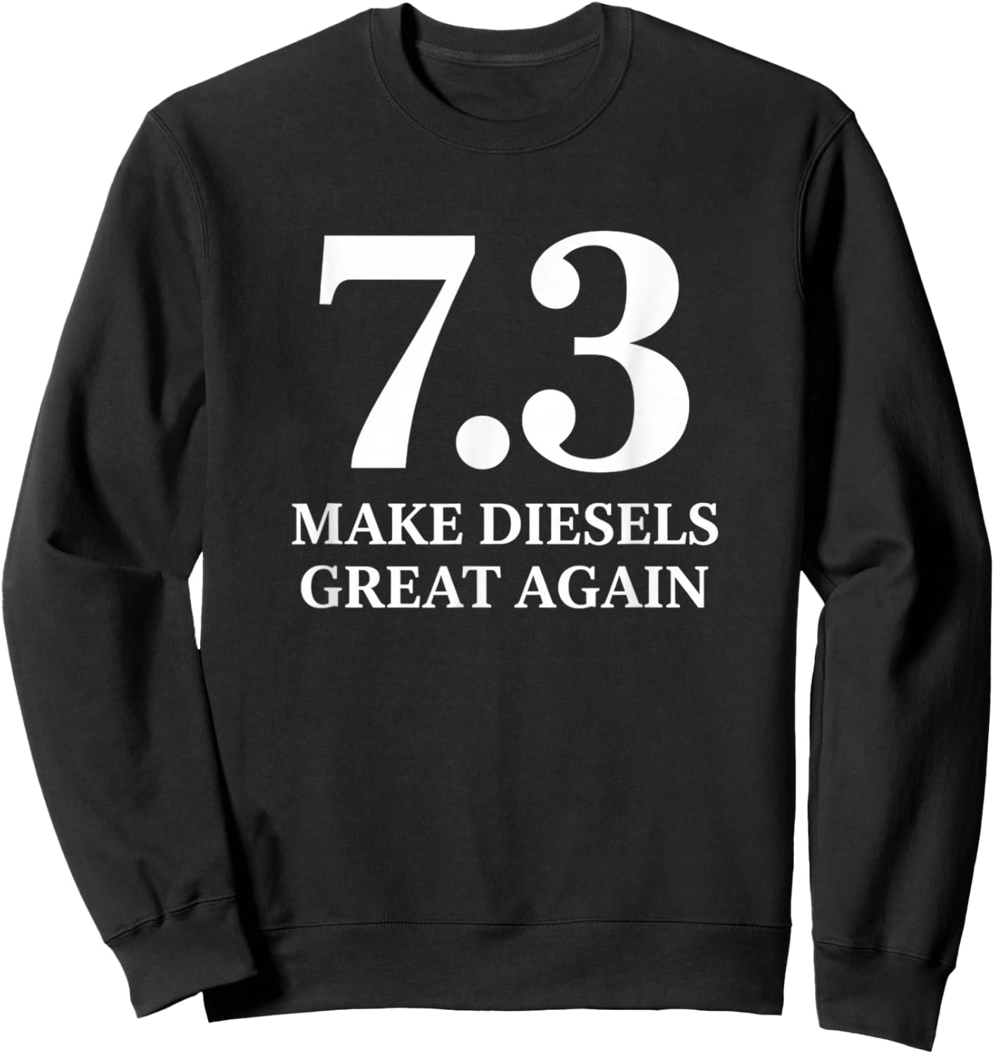 Trucks & Off-Road, 7.3 Pride Statement Sweatshirt - Sweatshirt | Black