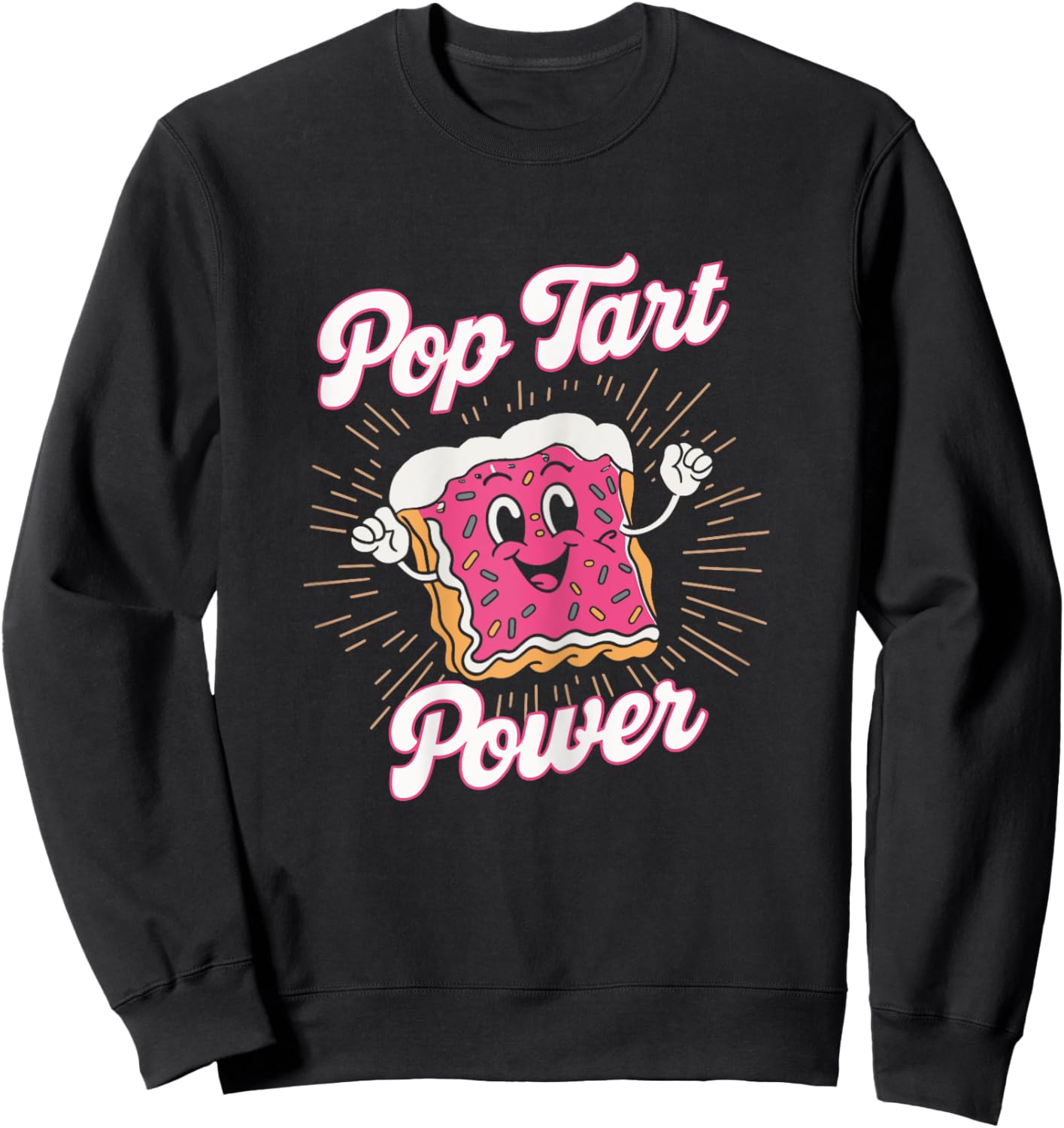 Pop Tart Power! Funny Gym Exercise Poptart Kawaii Sweatshirt - Sweatshirt | Black
